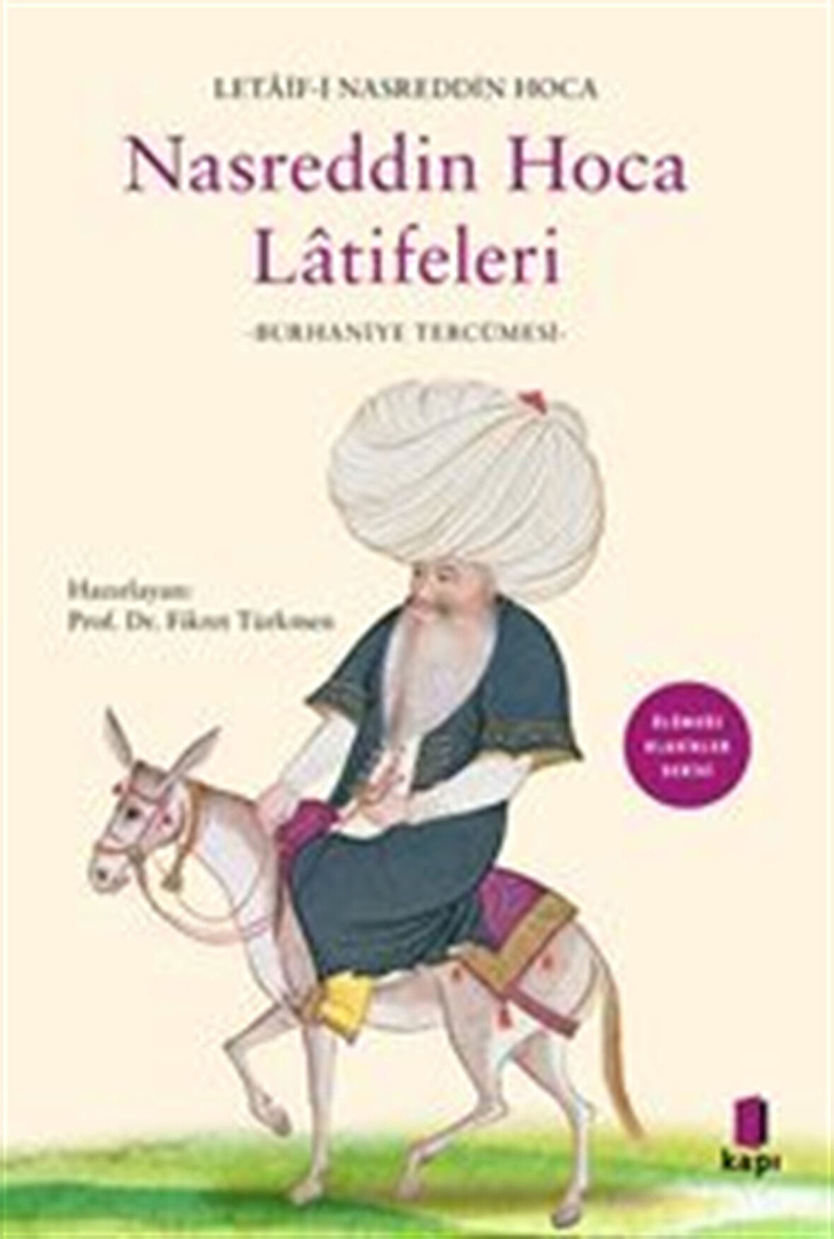 Letaif-İ Nasreddin Hoca Nasreddin Hoca Latîfeleri (Burhaniye Tercümesi) / Kolektif
