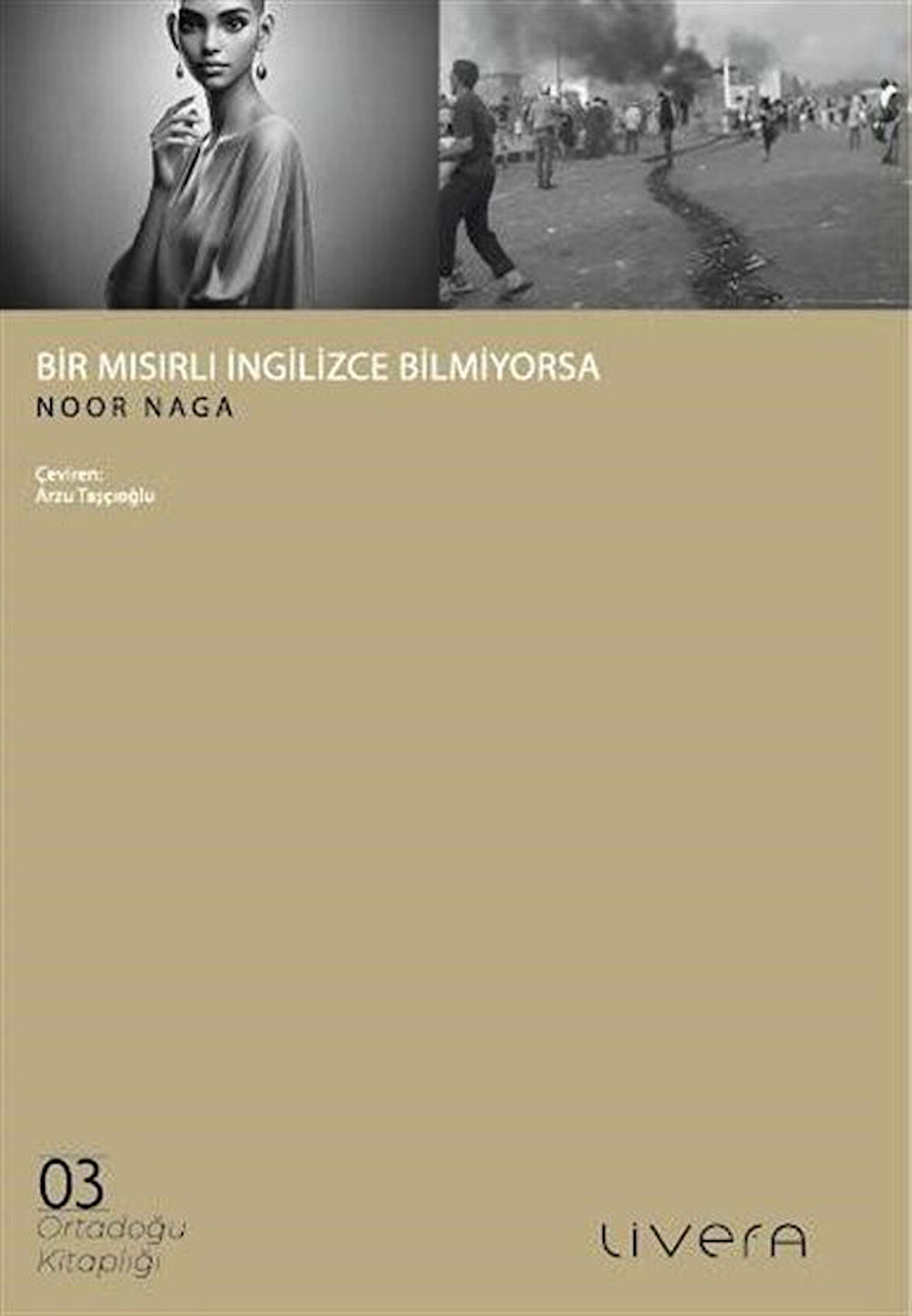 Bir Mısırlı İngilizce Bilmiyorsa / Noor Naga