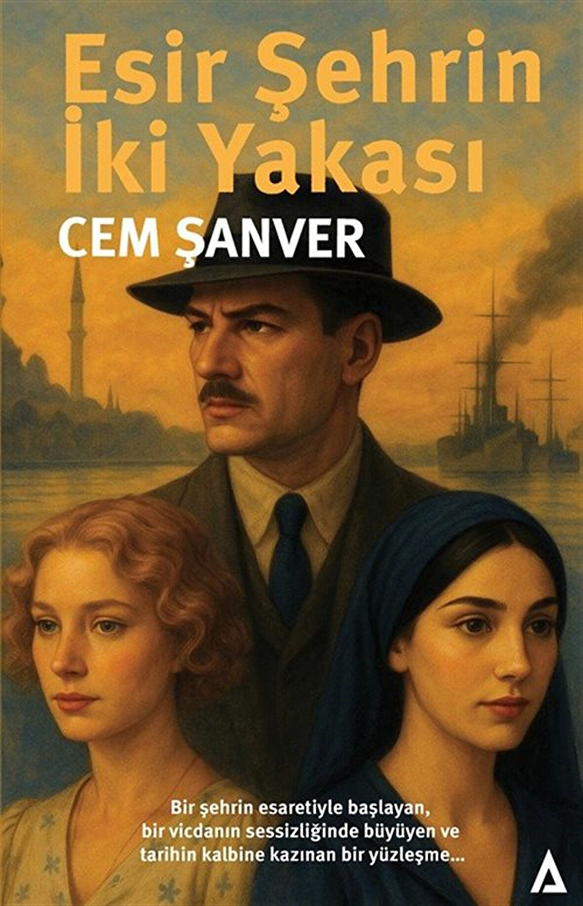 Esir Şehrin İki Yakası / Cem Şanver