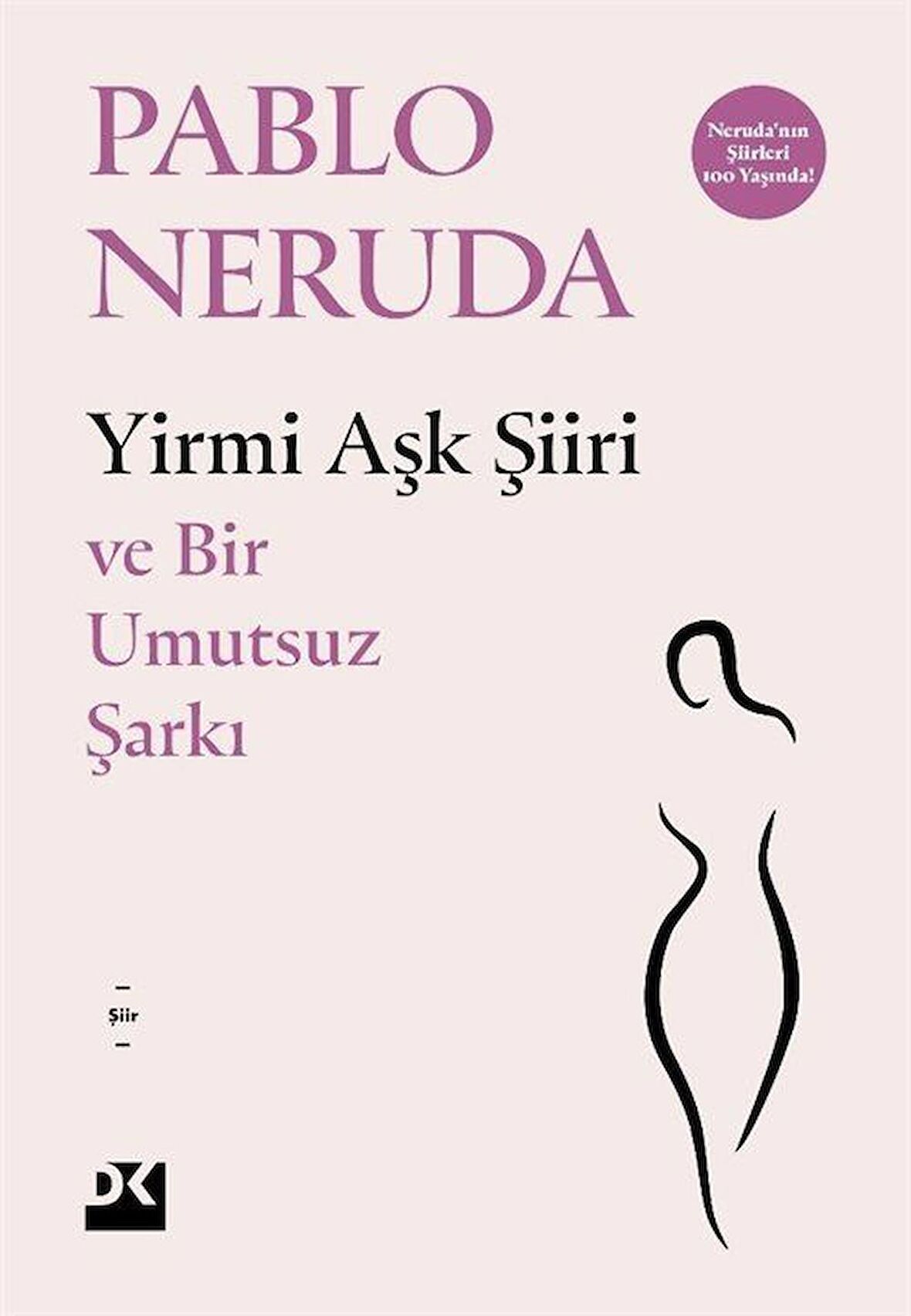 Yirmi Aşk Şiiri - Ve Bir Umutsuz Şarkı