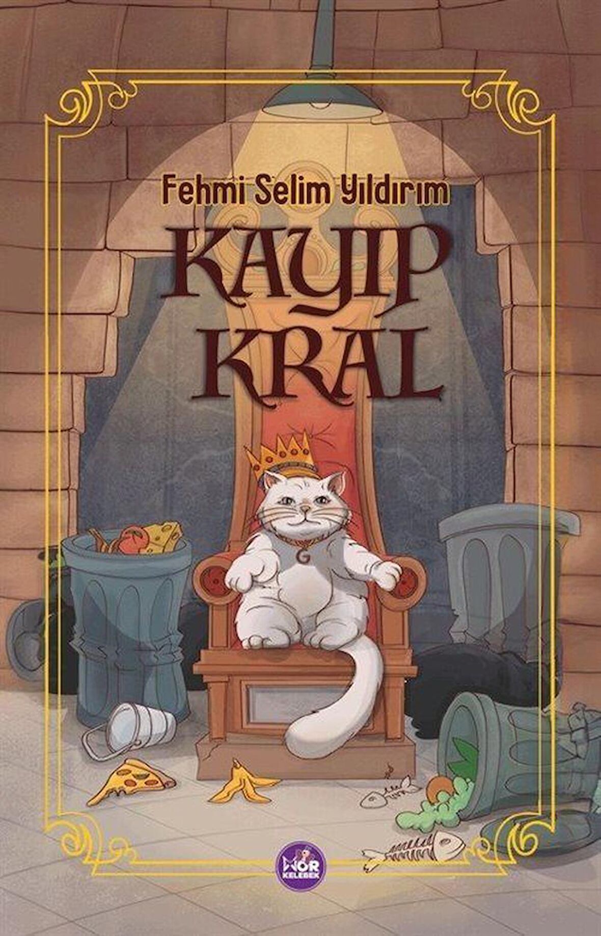 Kayıp Kral / Fehmi Selim Yıldırım