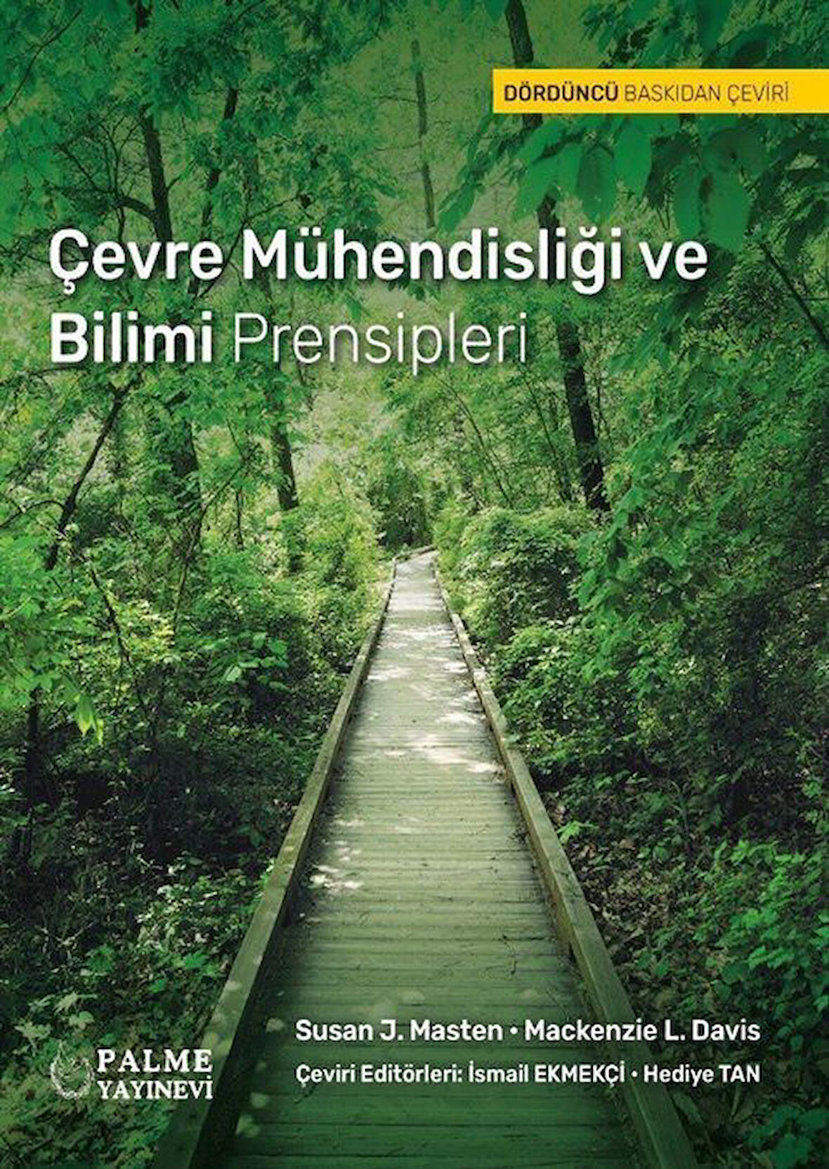 Çevre Mühendisliği ve Bilimi Prensipleri / Susan J. Napier
