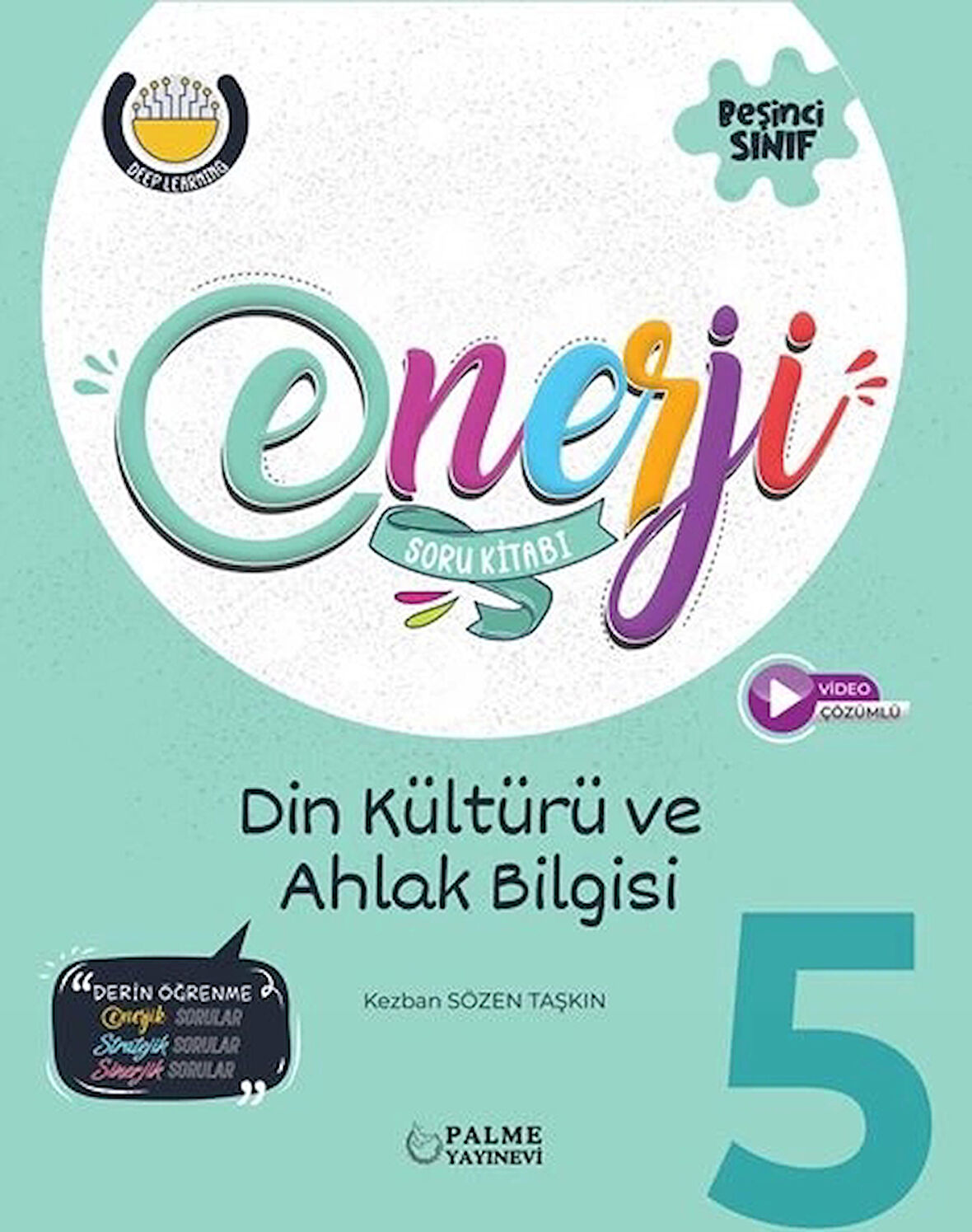 PALME YAYINLARI 5.SINIF ENERJİ DİN KÜLTÜRÜ VE AHLAK BİLGİSİ SORU KİTABI