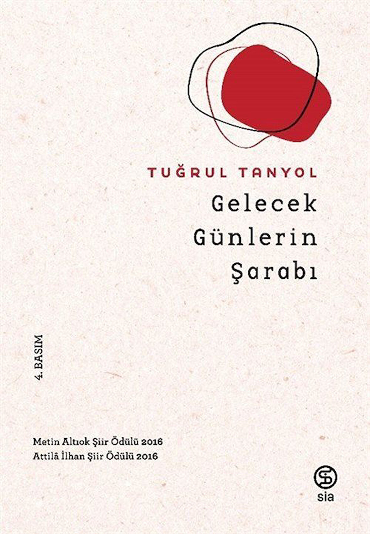 Gelecek Günlerin Şarabı / Tuğrul Tanyol