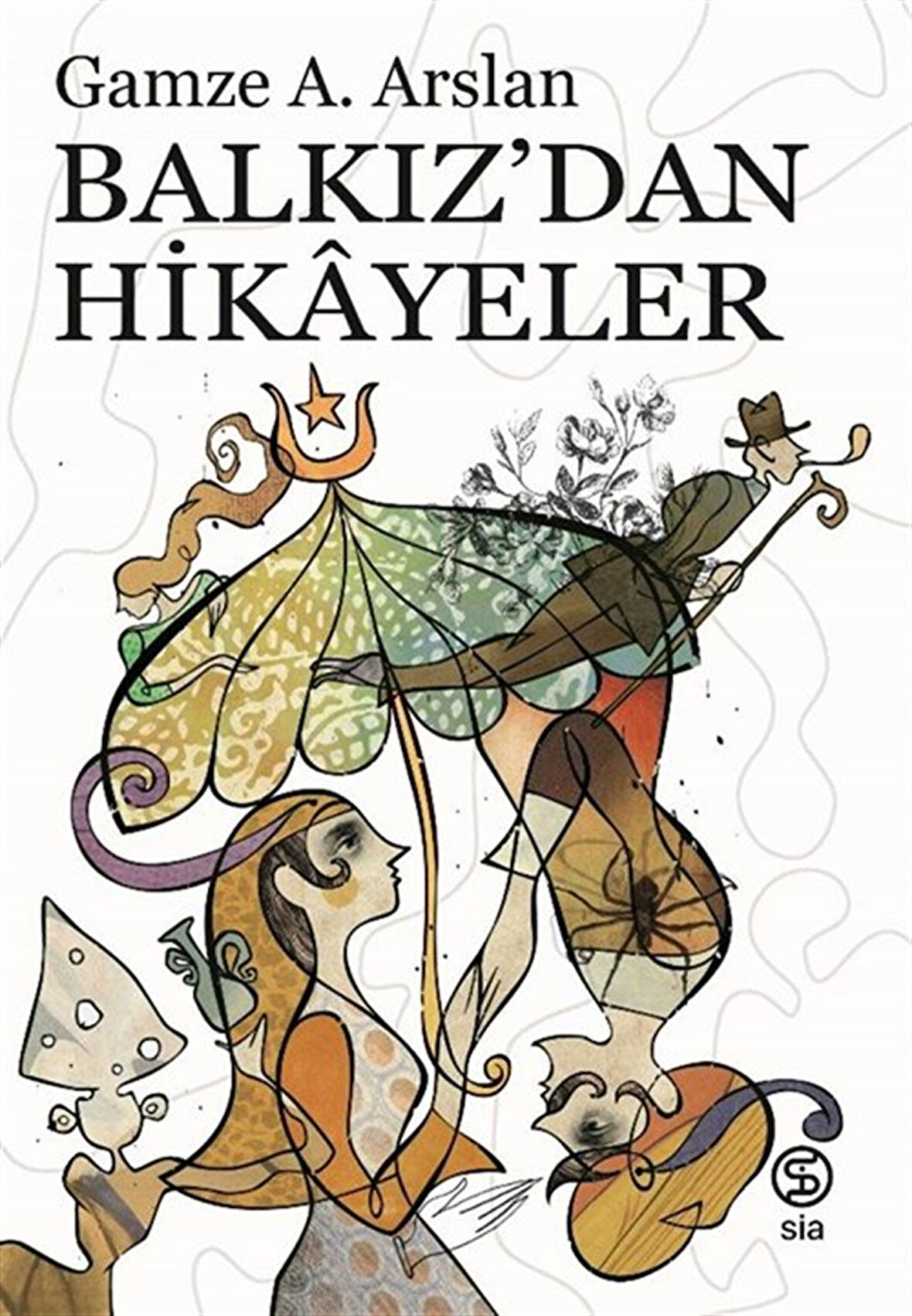 Balkız'dan Hikayeler / Gamze A. Arslan