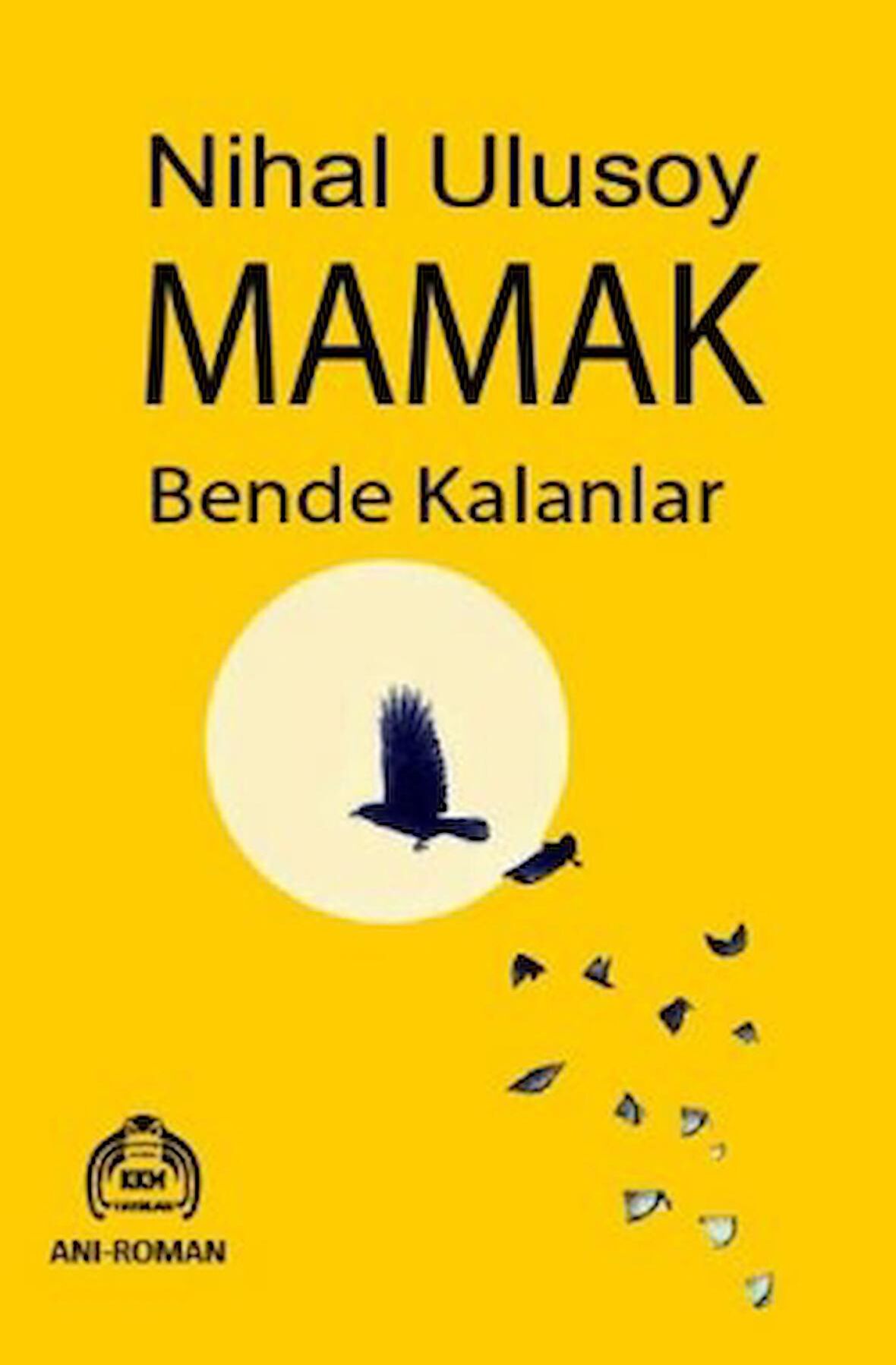 Mamak Bende Kalanlar