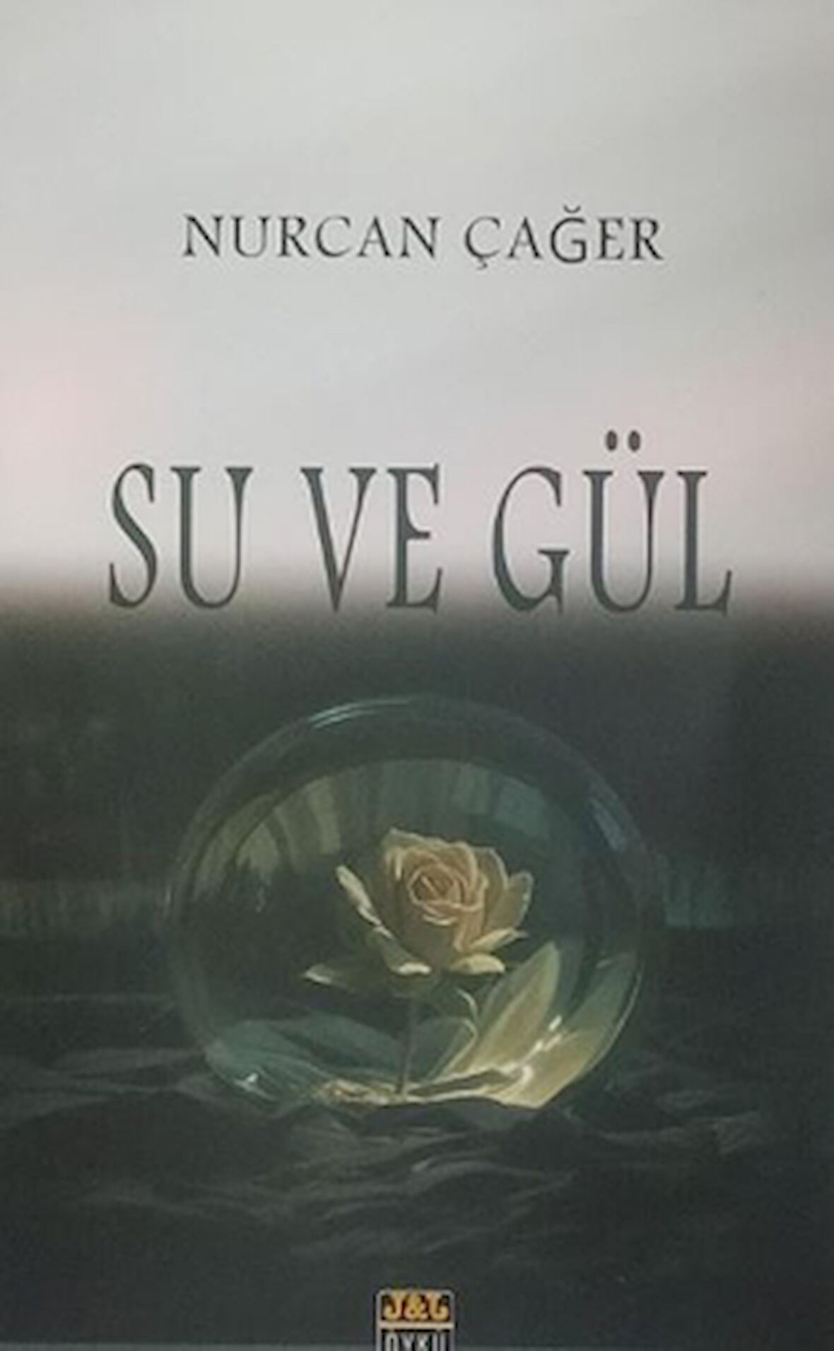 Su ve Gül