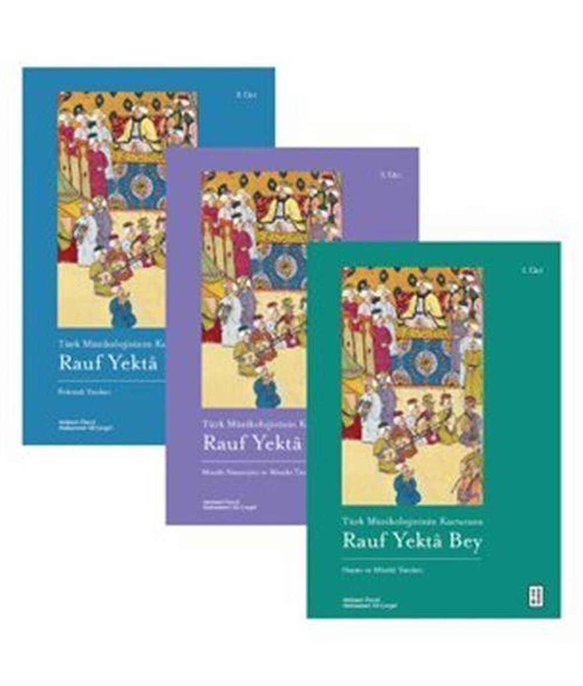 Türk Müzikolojisinin Kurucusu Rauf Yekta Bey (3 Kitap Set) / Mehmet Öncel