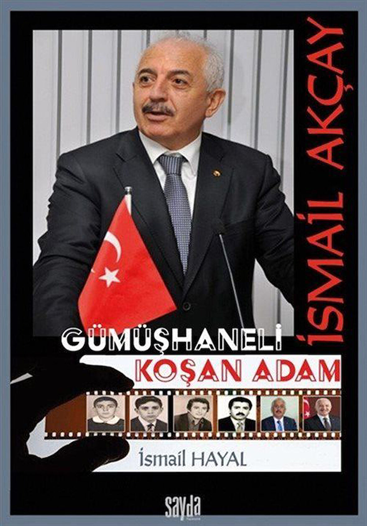İsmail Akçay Gümüşhaneli Koşan Adam / İsmail Hayal