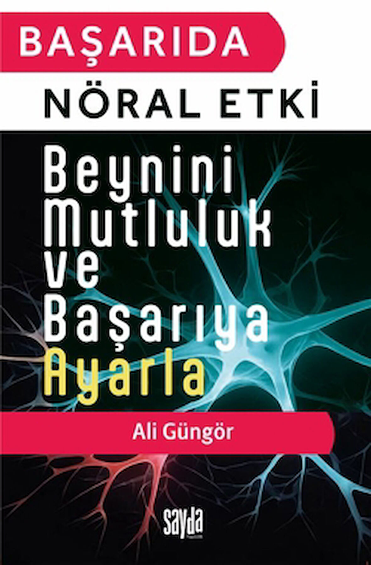 Başarıda Nöral Etki