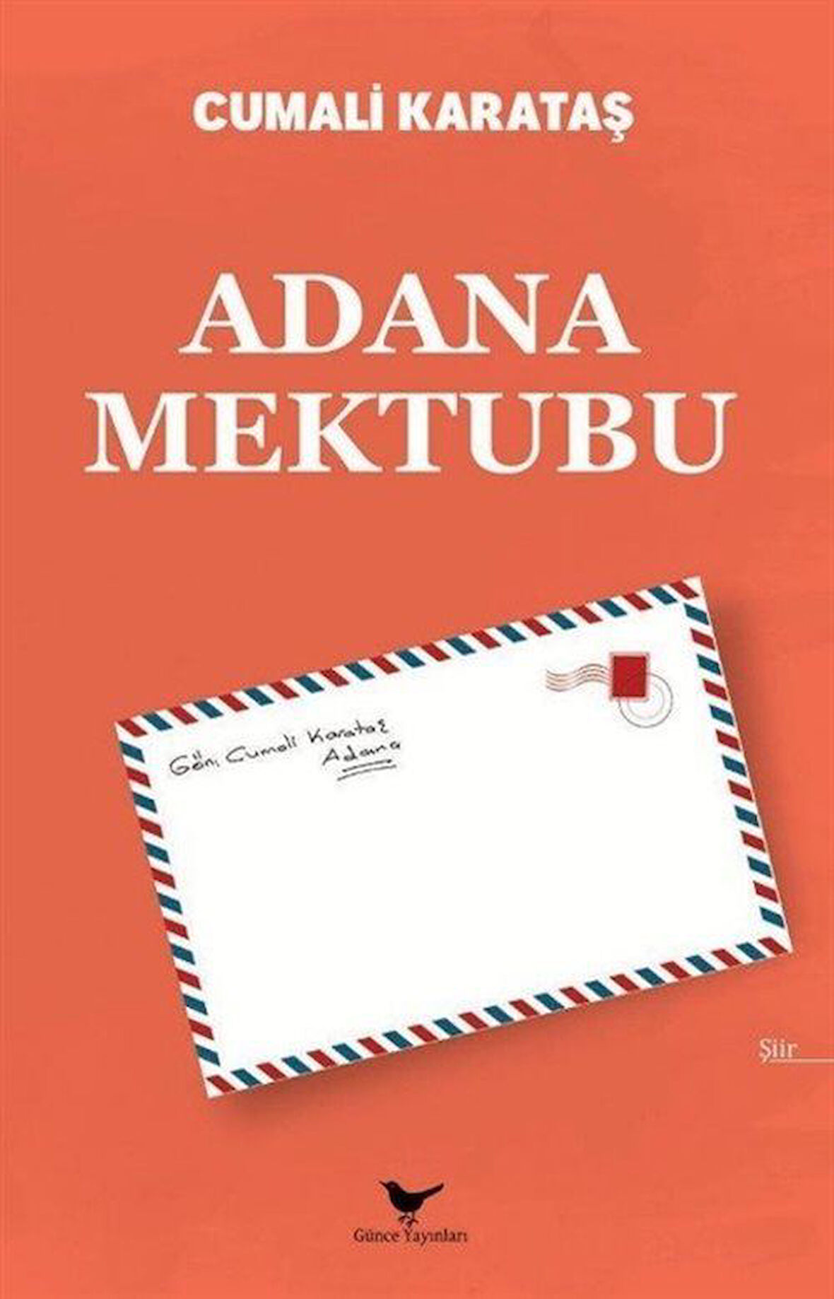 Adana Mektubu / Cumali Karataş