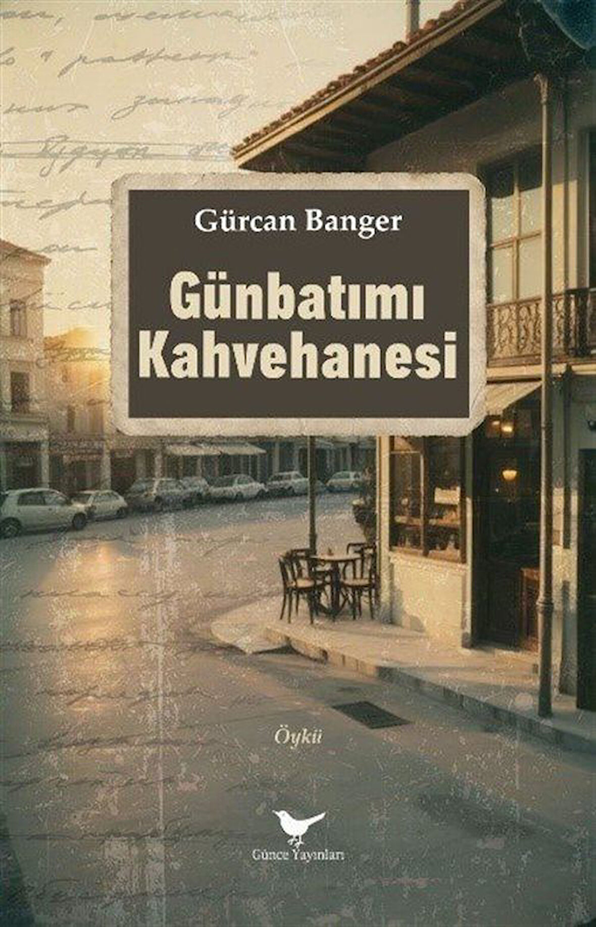 Günbatımı Kahvehanesi / Gürcan Banger