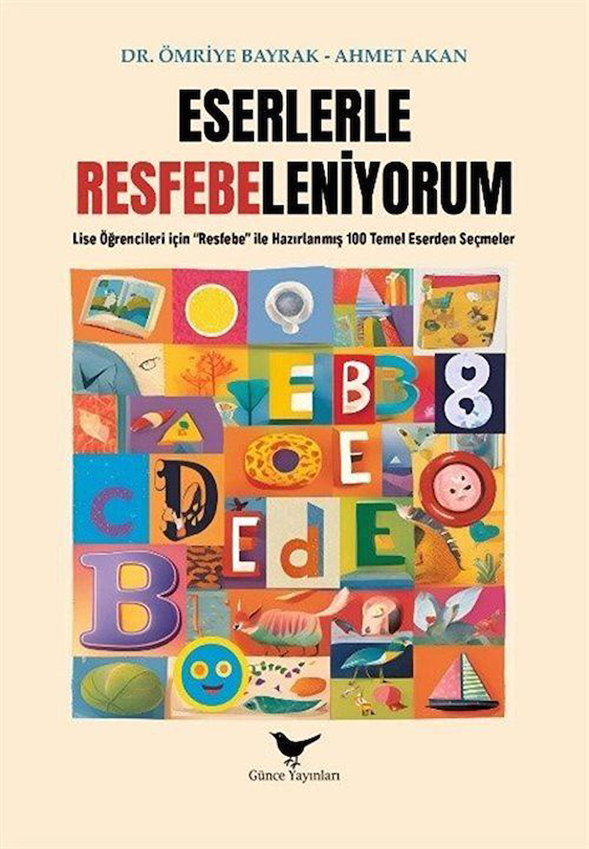 Eserlerle Resfebeleniyorum / Ömriye Bayrak