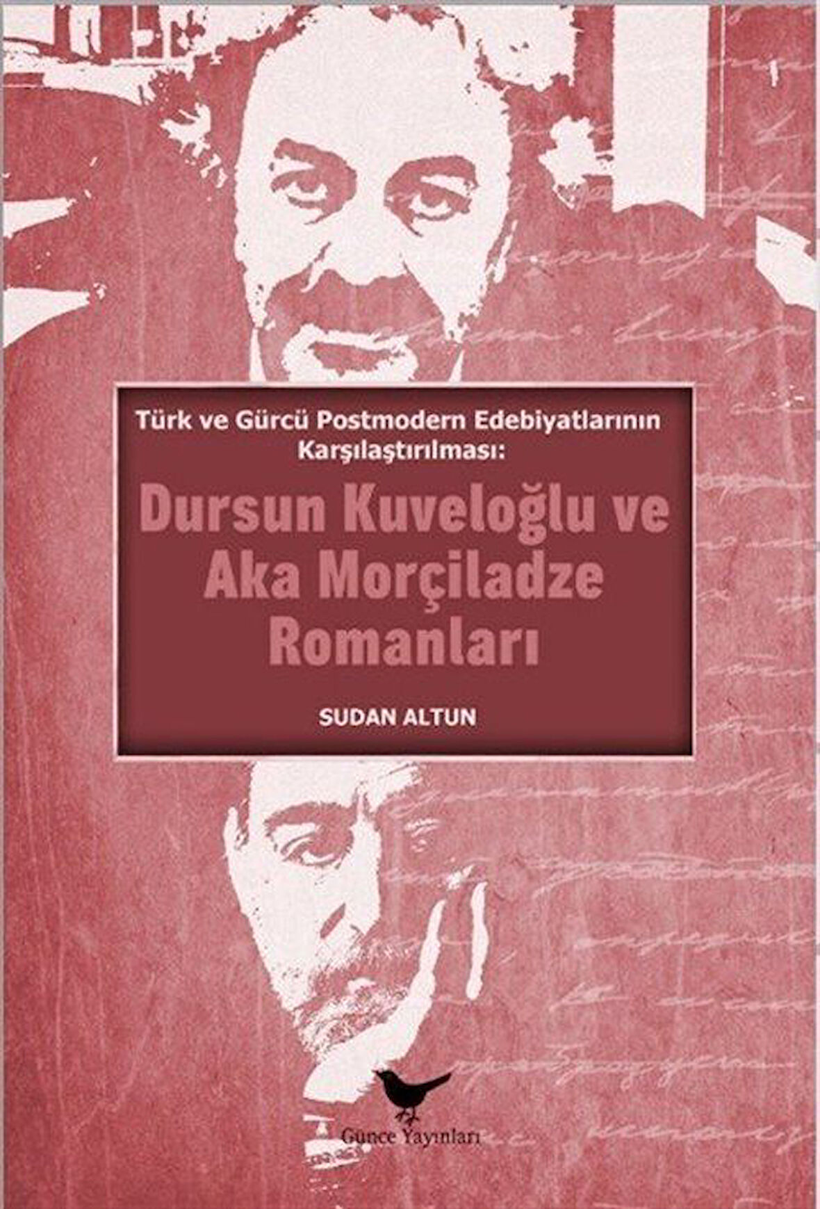 Türk ve Gürcü Postmodern Edebiyatlarının Karşılaştırılması / Arş. Gör. Dr. Sudan Altun