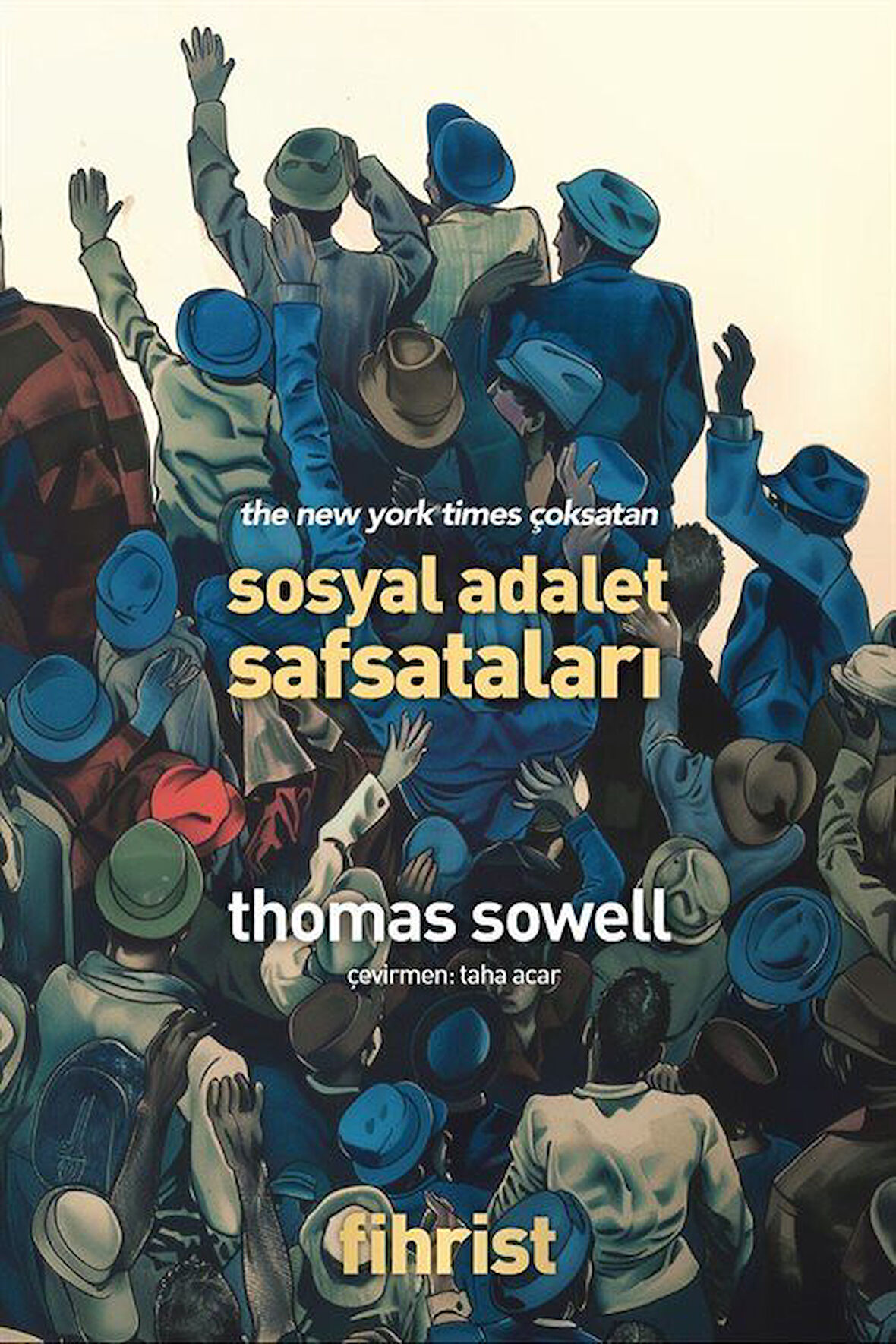 Sosyal Adalet Safsataları / Thomas Sowell