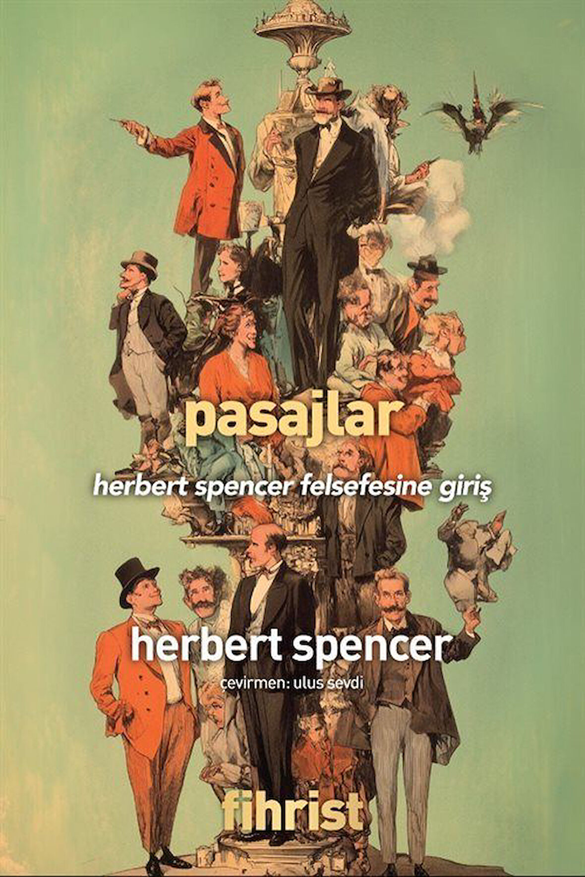 Pasajlar & Herbert Spencer Felsefesine Giriş / Herbert Spencer