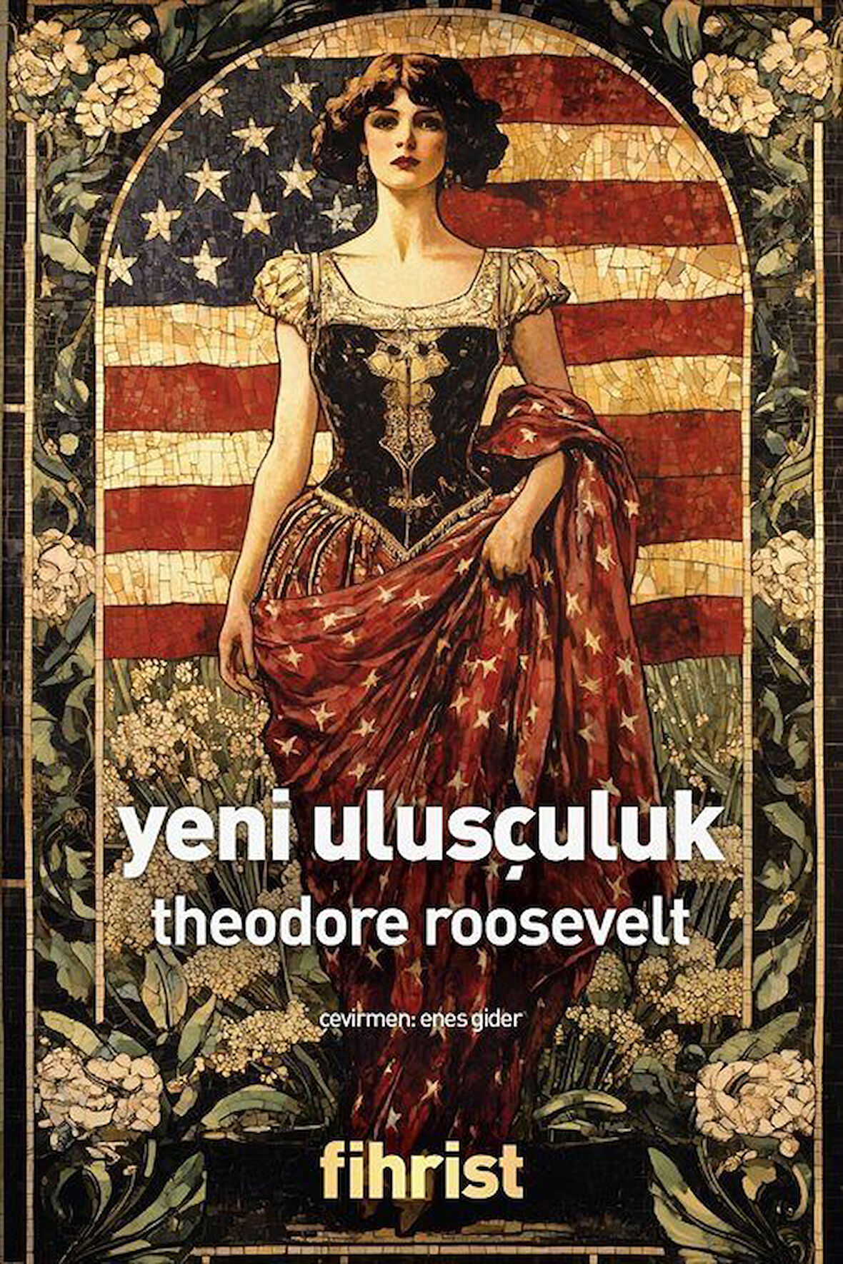 Yeni Ulusçuluk / Theodore Roosevelt