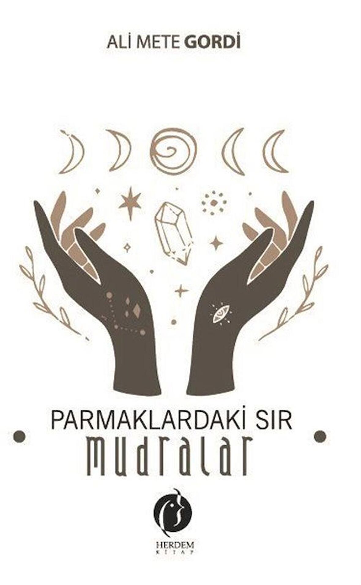 Parmaklardaki Sır – Mudralar