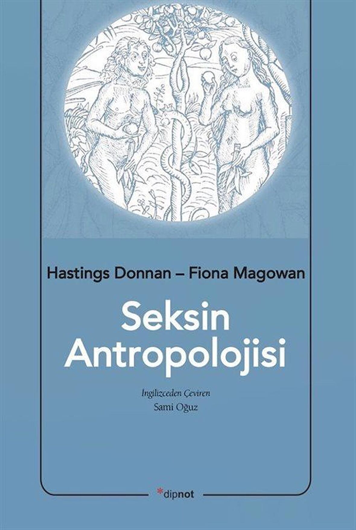 Seksin Antropolojisi / Hastings Donnan