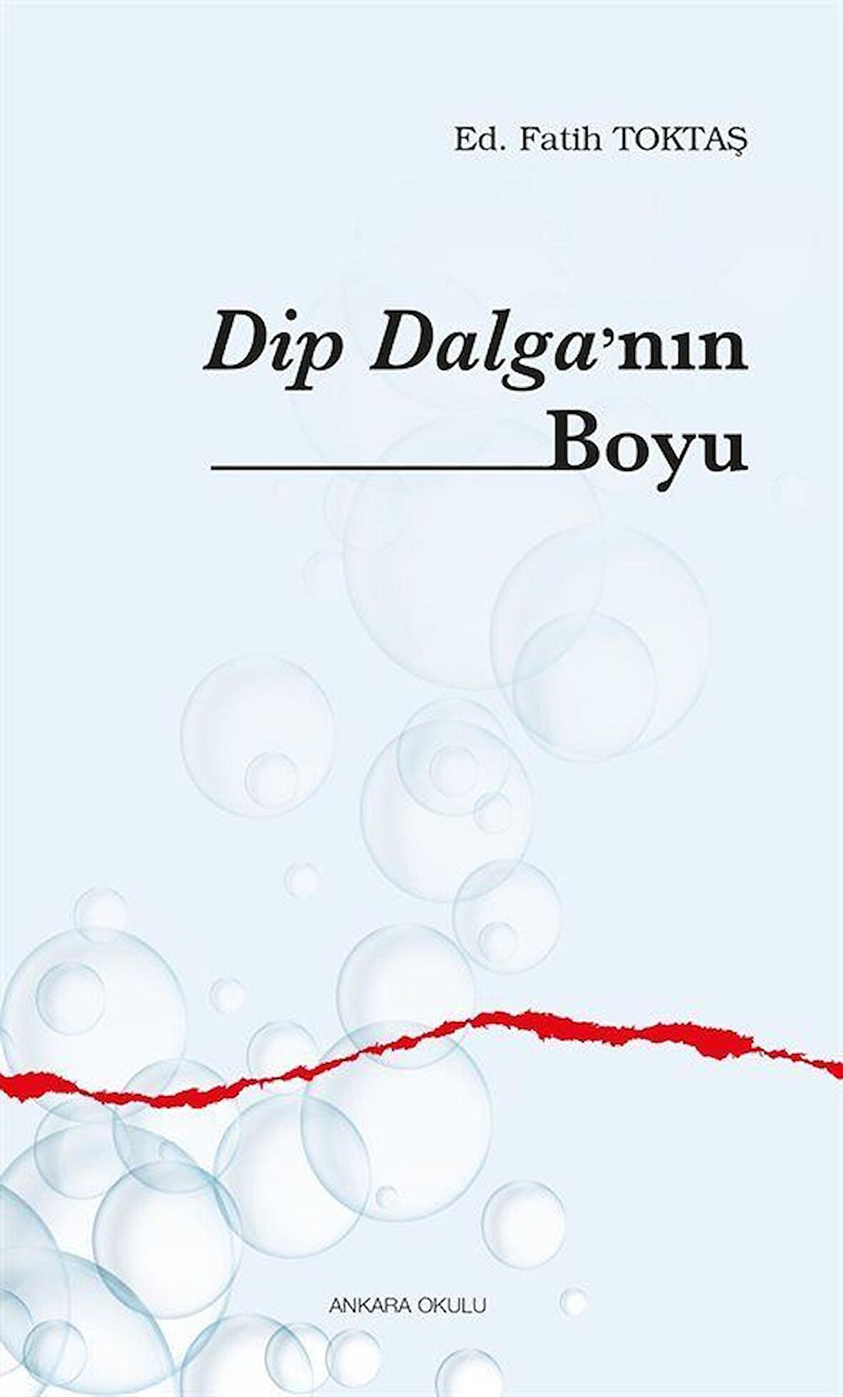 Dip Dalga’nın Boyu