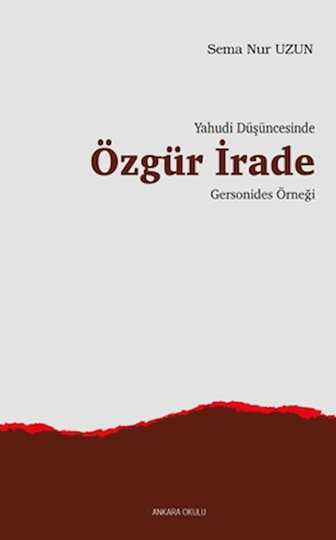 Yahudi Düşüncesinde Özgür İrade Gersonides Örneği