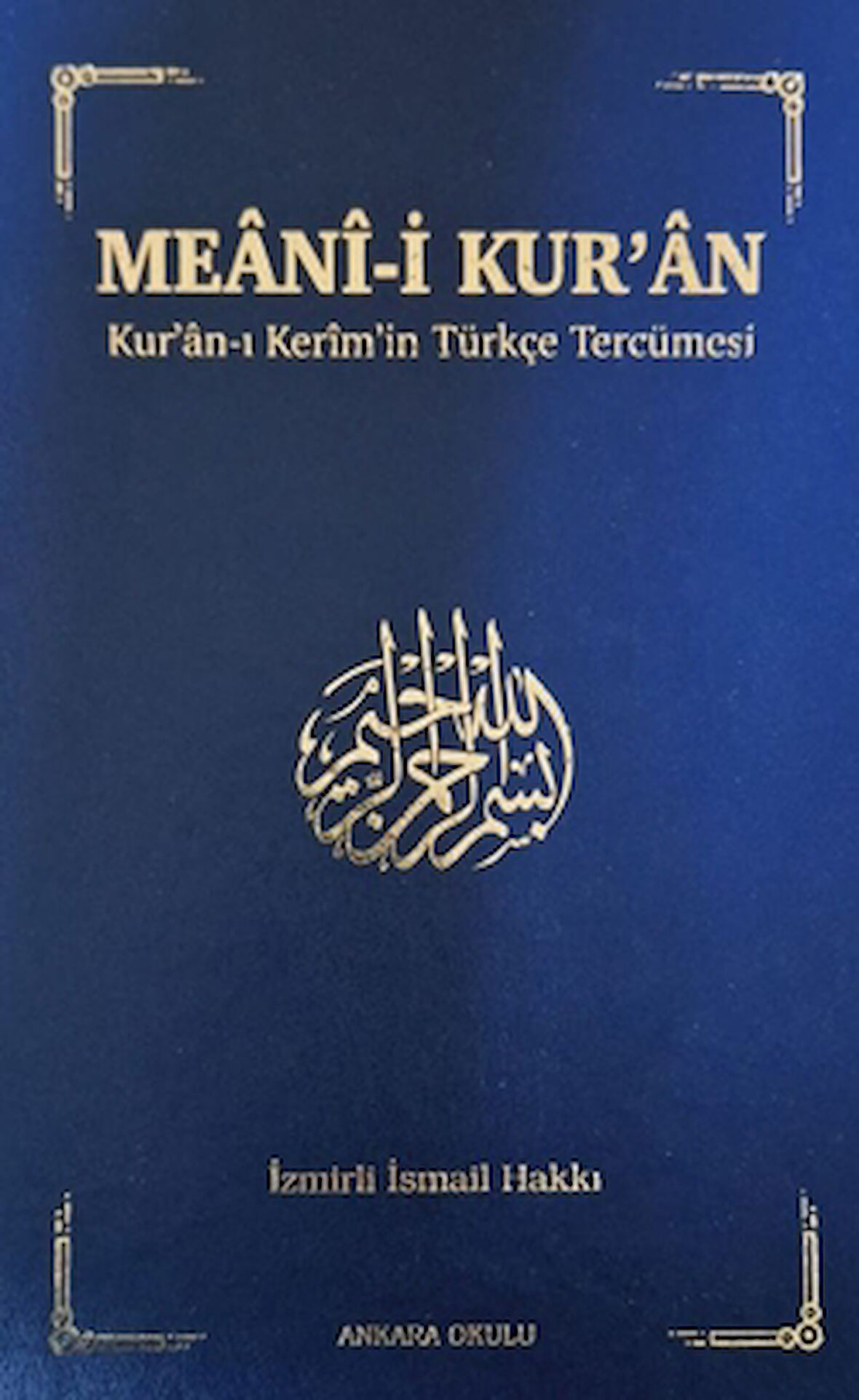 Meani-i Kur'an: Kur'an-ı Kerim'in Türkçe Tercümesi