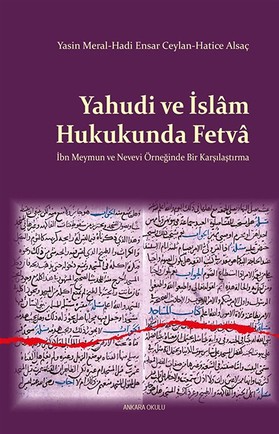 Yahudi ve İslam Hukukunda Fetva & İbn Meymun ve Nevevi Örneğinde Bir Karşılaştırma