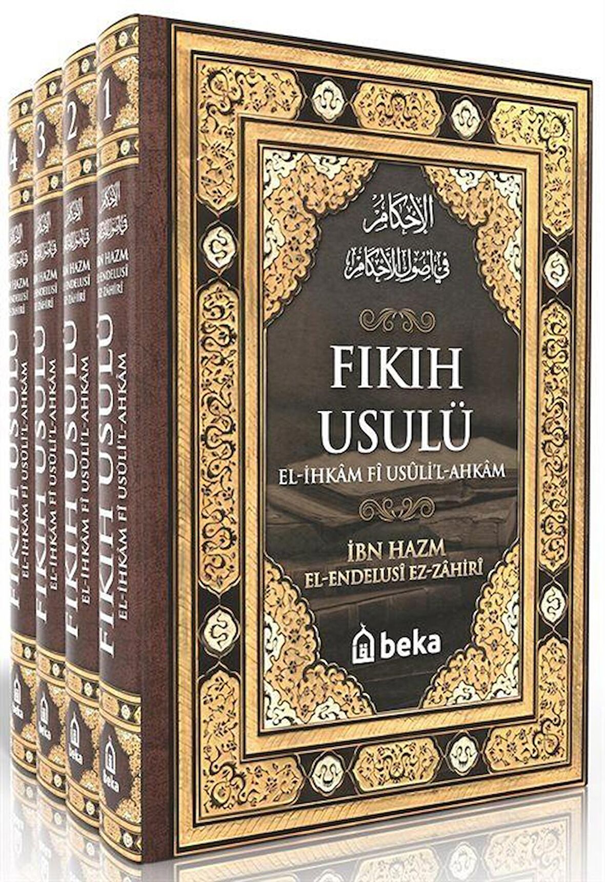 Fıkıh Usulü - el İhkam fi Usulil Ahkam (4 Cilt Takım) / İbn Hazm el Endelusi ez Zahiri