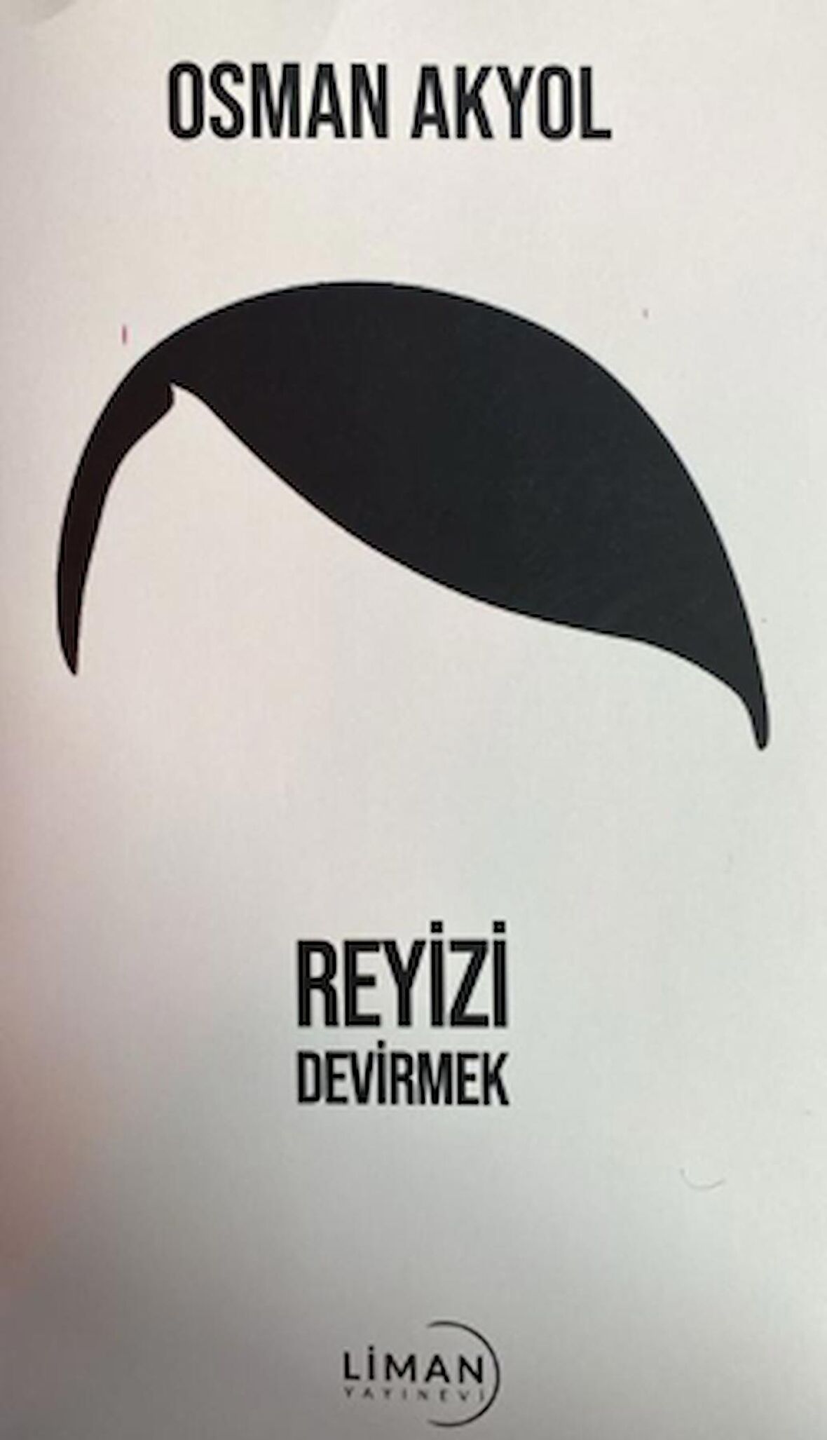 Reyizi Devirmek