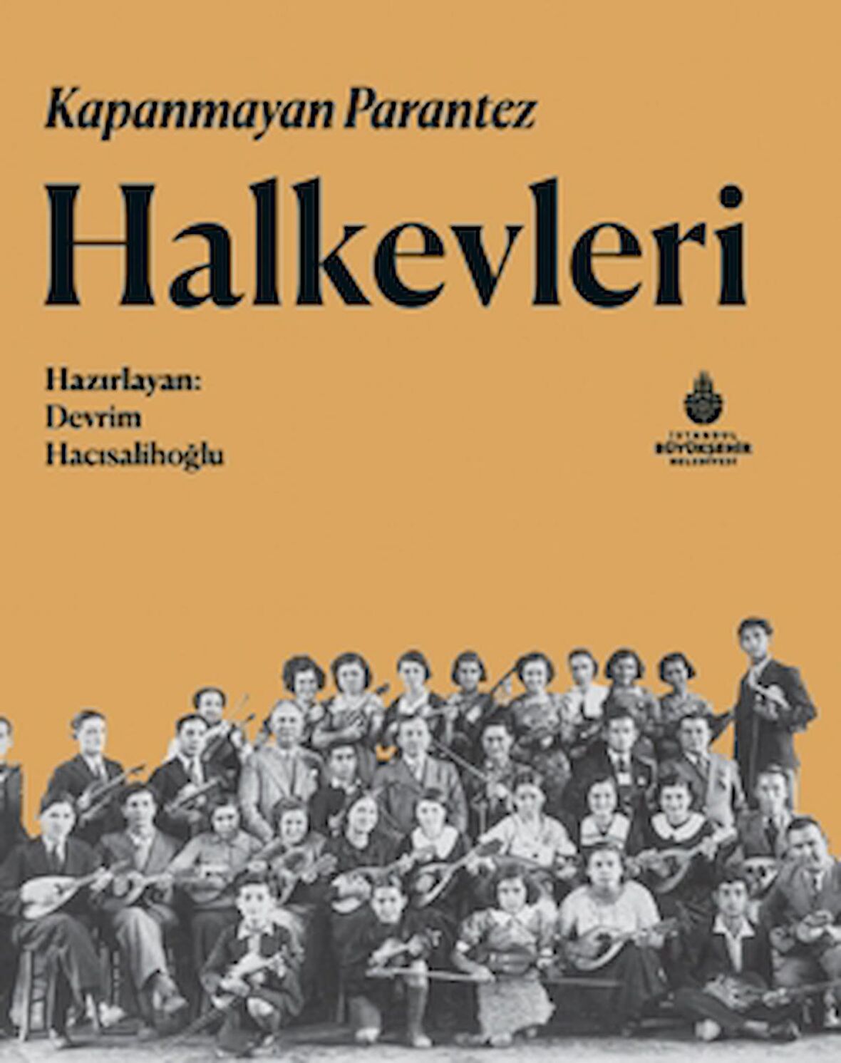 Kapanmayan Parantez Halkevleri