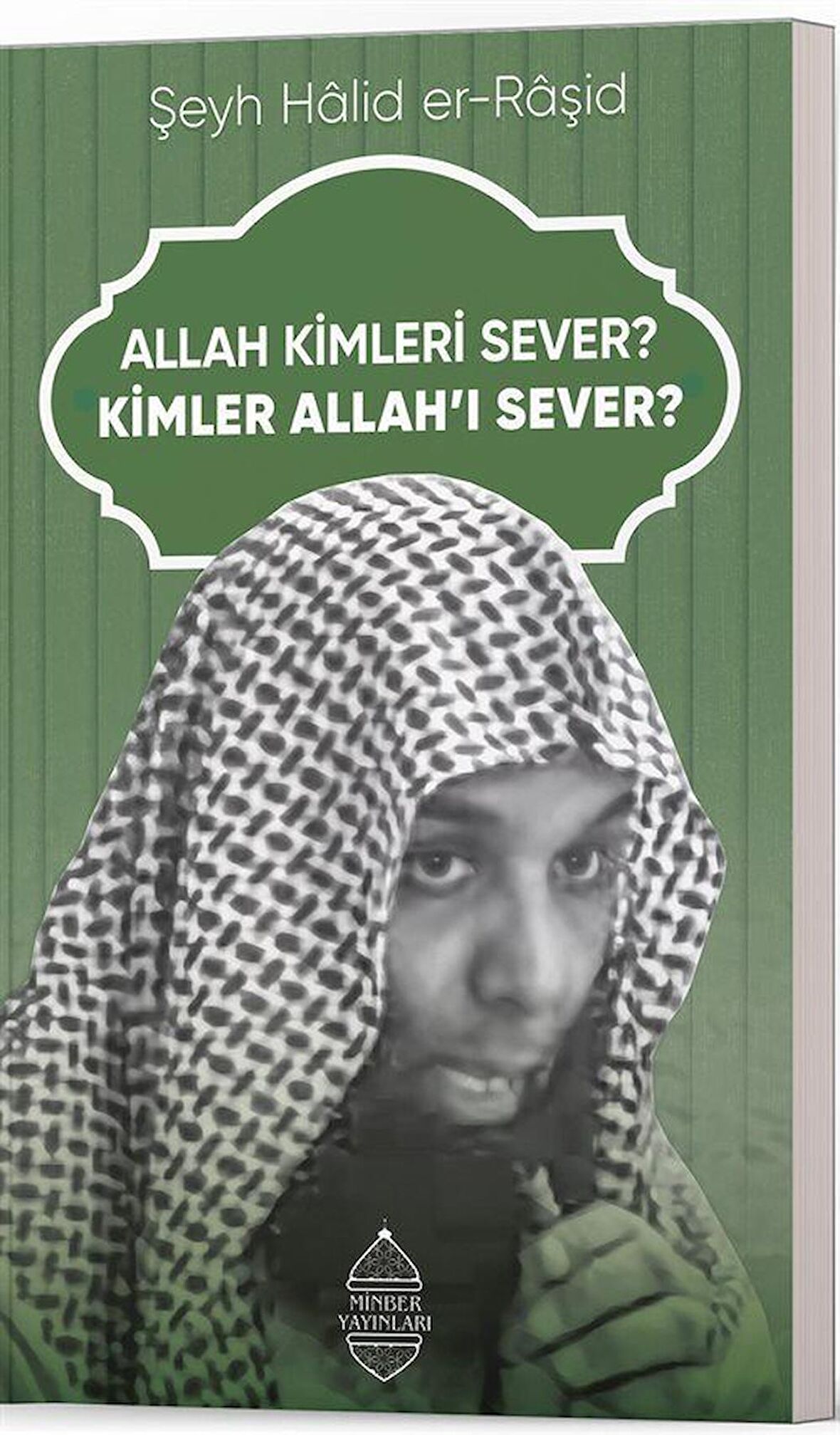 Allah Kimleri Sever? Kimler Allah’ı Sever?