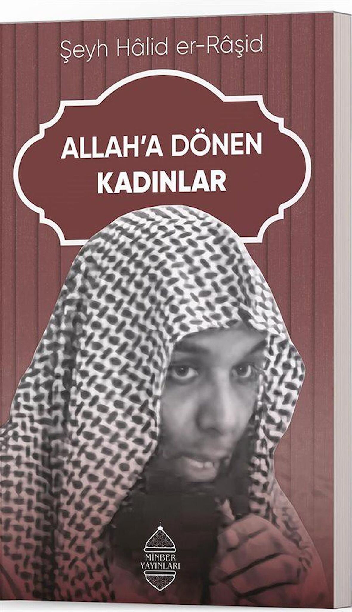 Allah’a Dönen Kadınlar