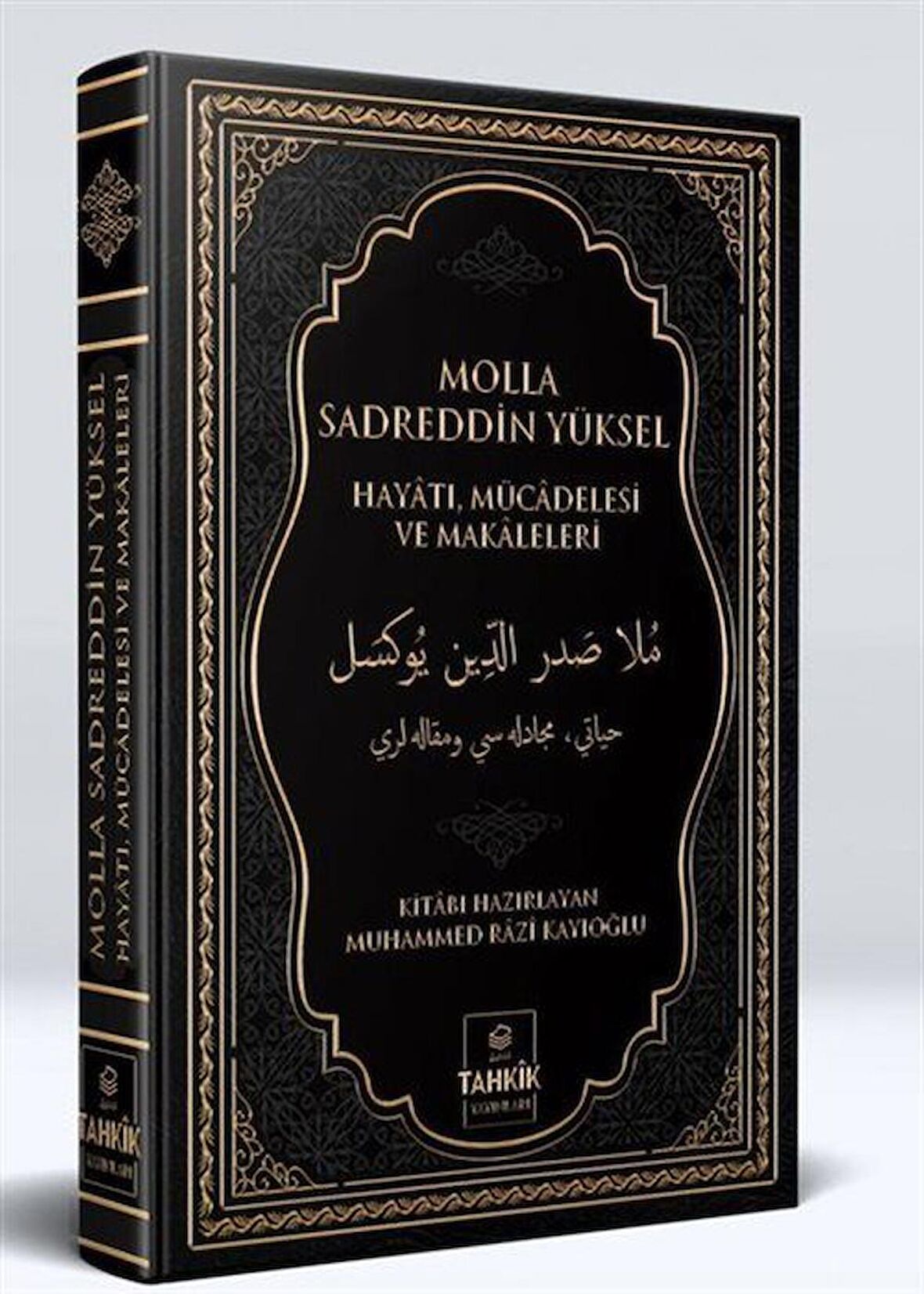 Molla Sadreddin Yüksel Hayatı, Mücadelesi Ve Makaleleri (Termo Deri Cilt) / Muhammed Râzî Kayıoğlu