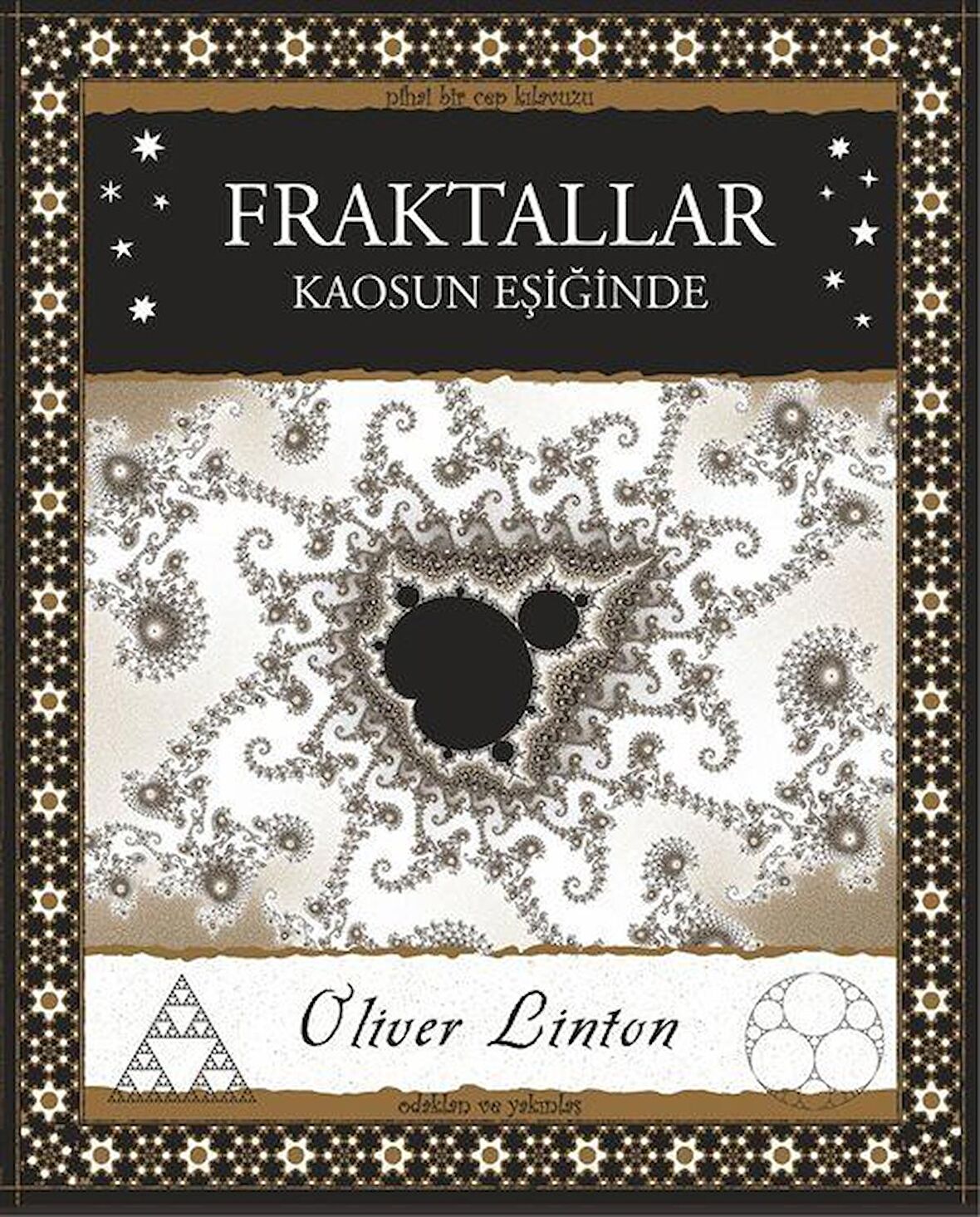 Fraktallar & Kaosun Eşiğinde / Oliver Linton