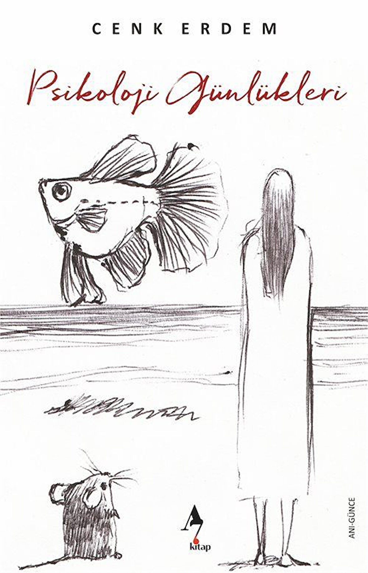 Psikoloji Günlükleri / Cenk Erdem