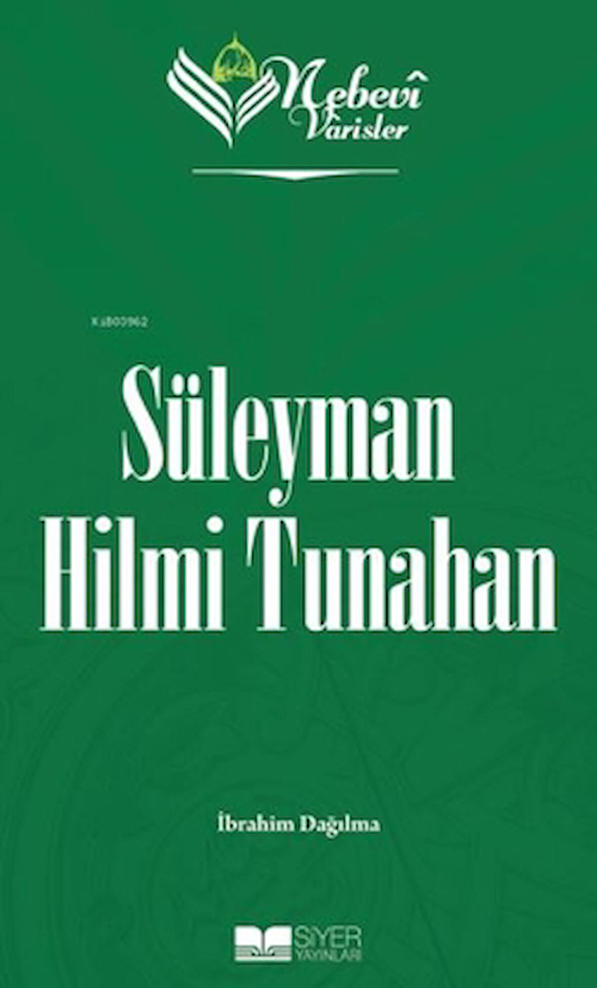 Süleyman Hilmi Tunahan - Nebevi Varisler 91