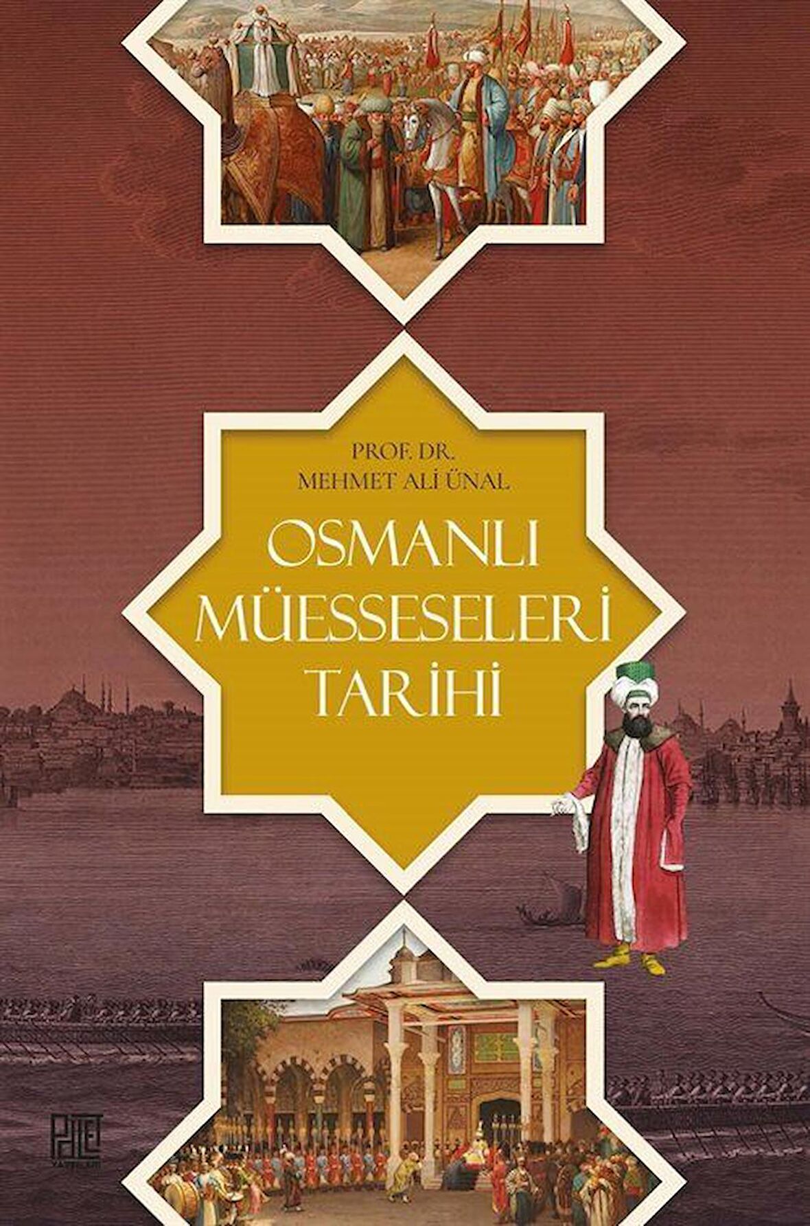 Osmanlı Müesseseleri Tarihi