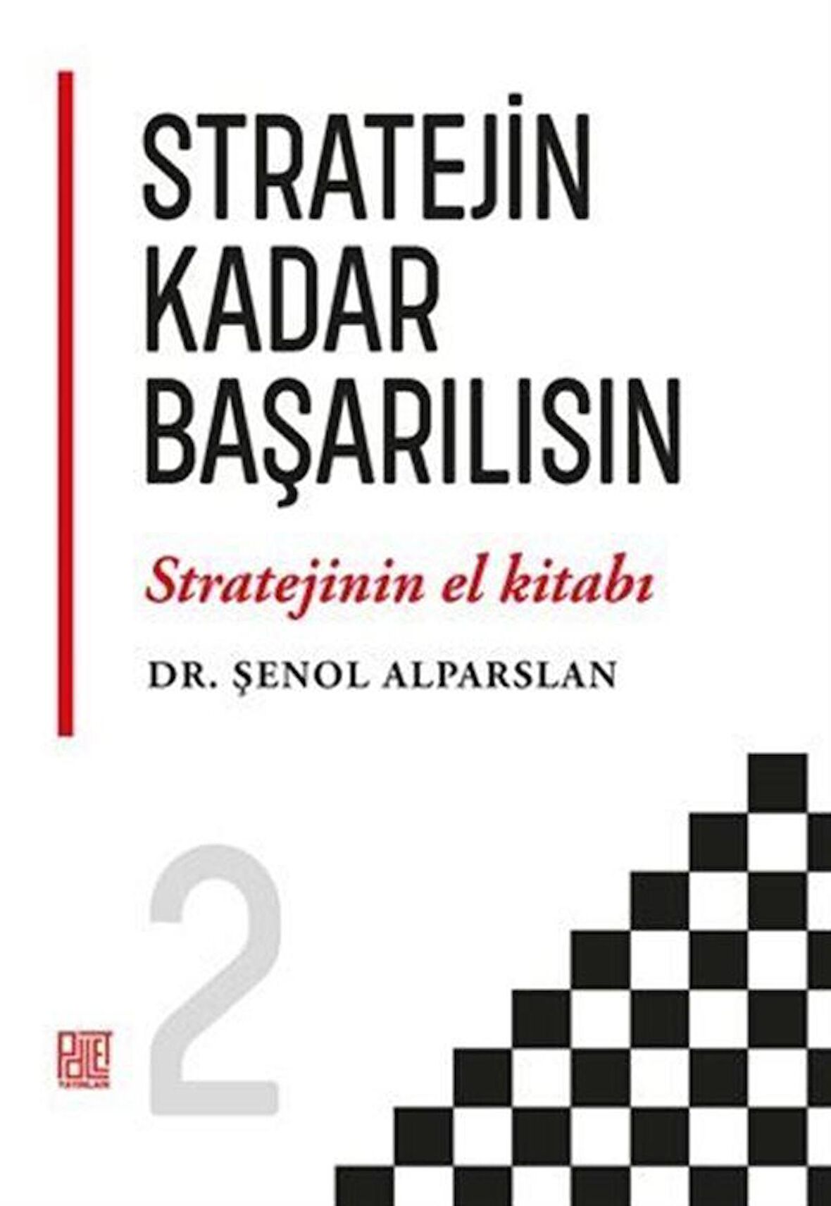 Stratejin Kadar Başarılısın