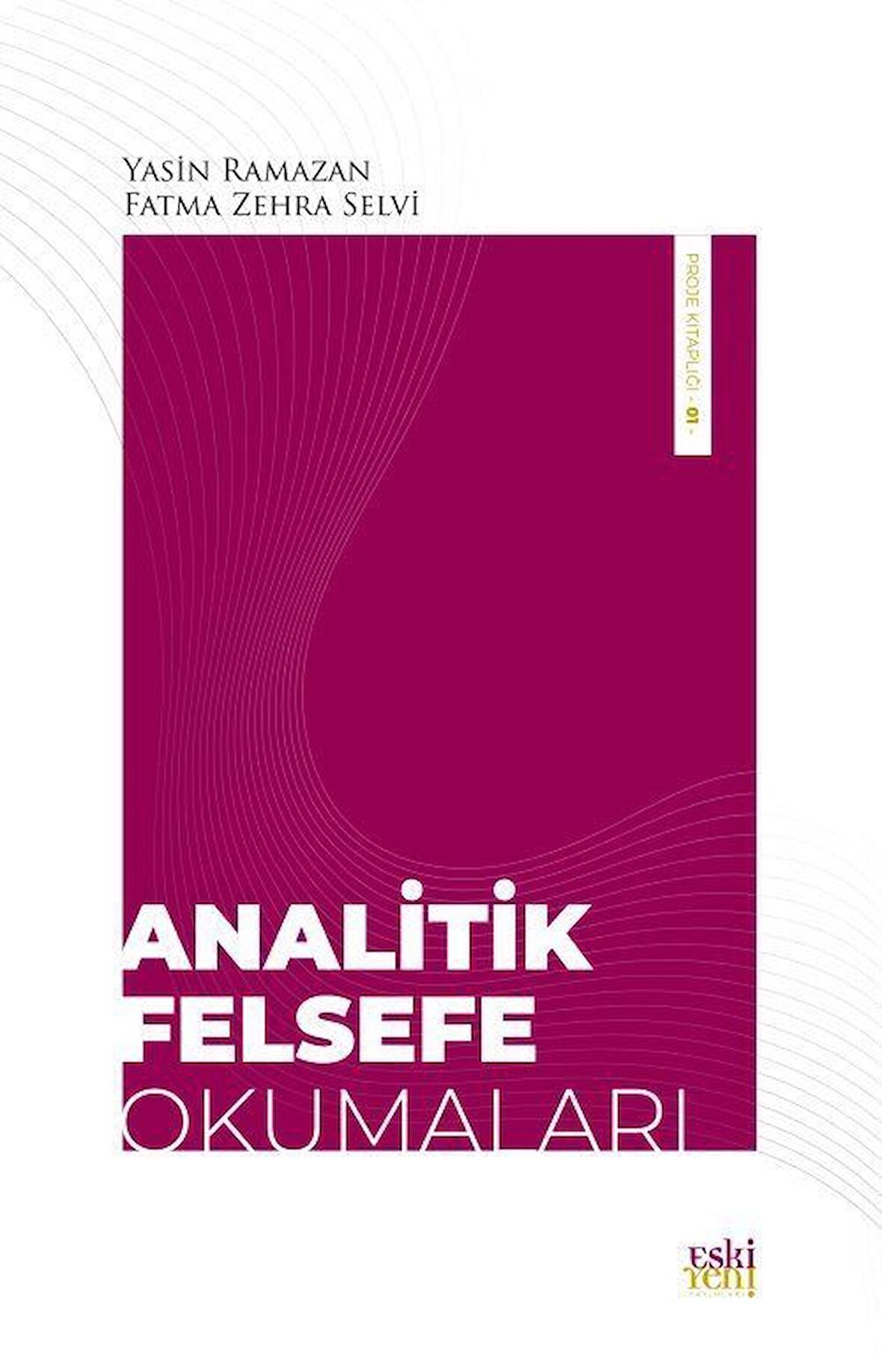 Analitik Felsefe Okumaları / Yasin Ramazan