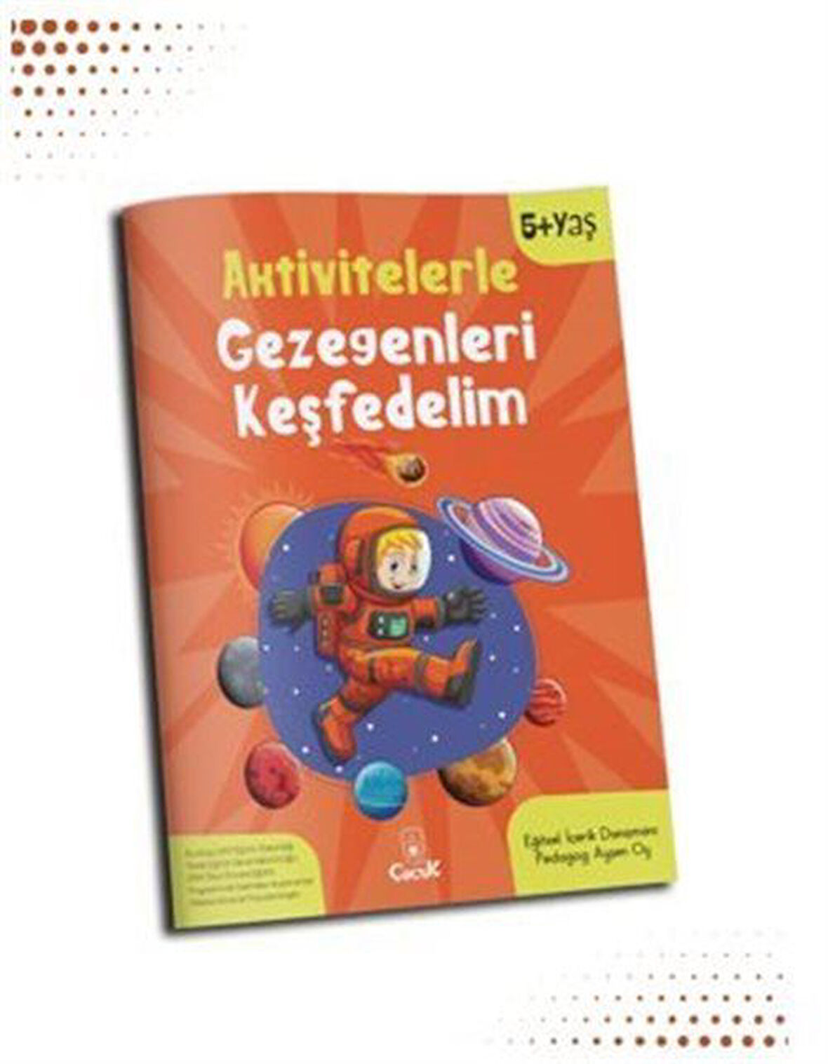 Aktivitelerle Gezegenleri Keşfedelim / İlknur Muştu