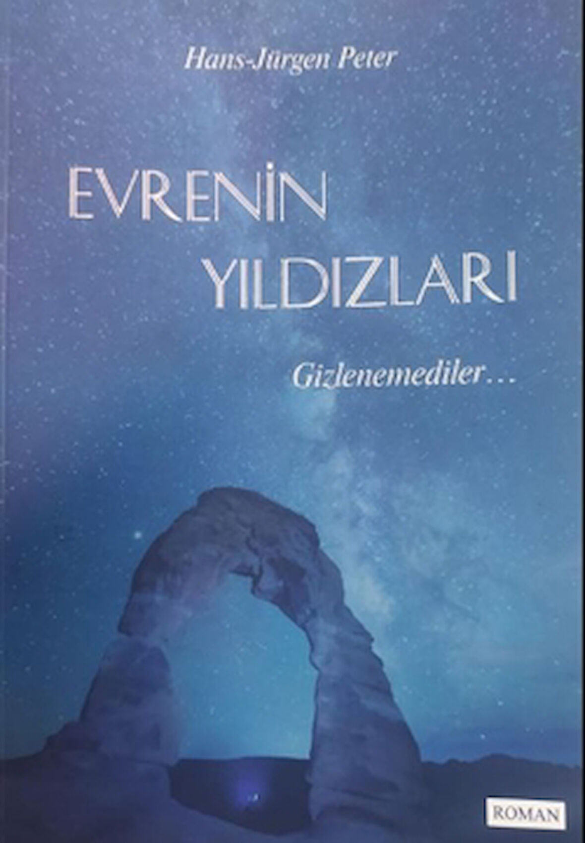 Evrenin Yıldızları Gizlenemediler