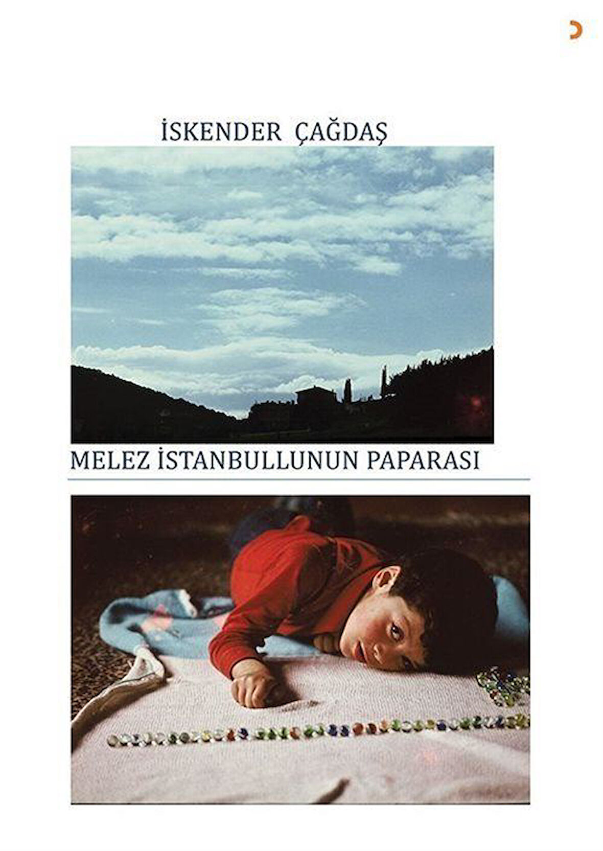 Melez İstanbullunun Paparası / İskender Çağdaş