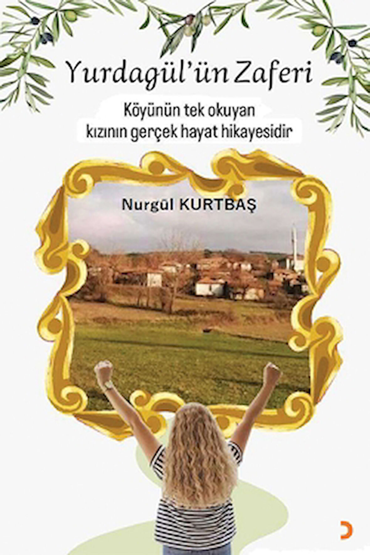 Yurdagül’ün Zaferi