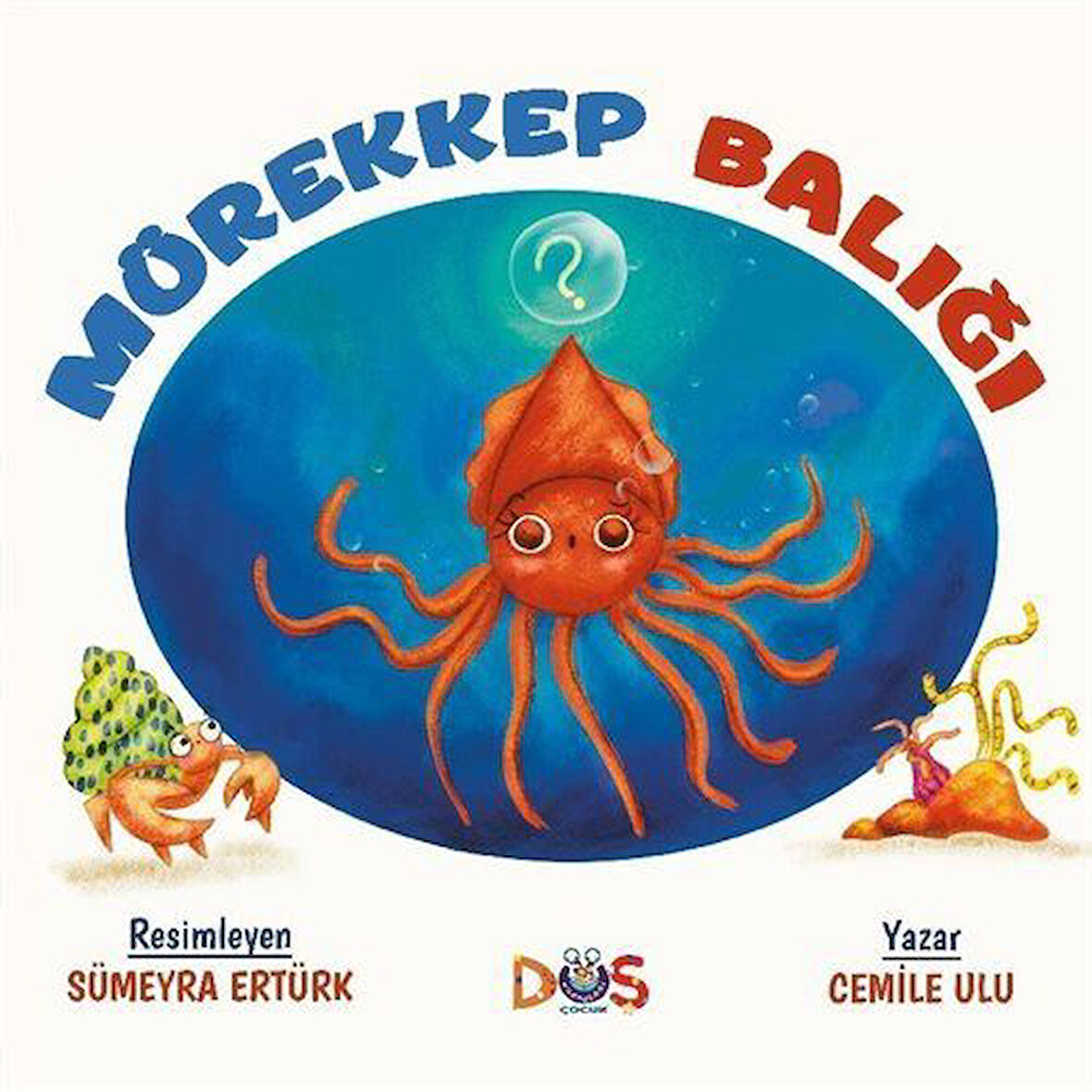 Mürekkep Balığı / Cemile Ulu