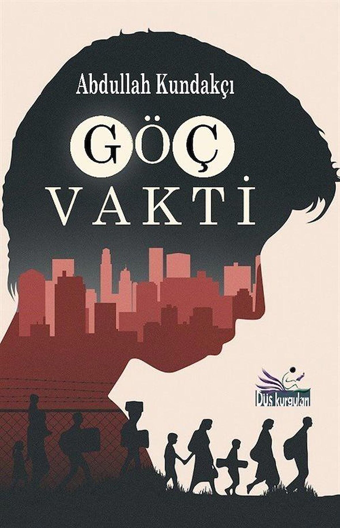 Göç Vakti / Abdullah Kundakçı