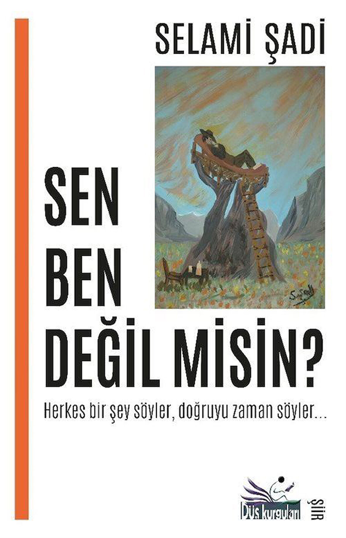 Sen Ben Değil misin? / Selami Şadi