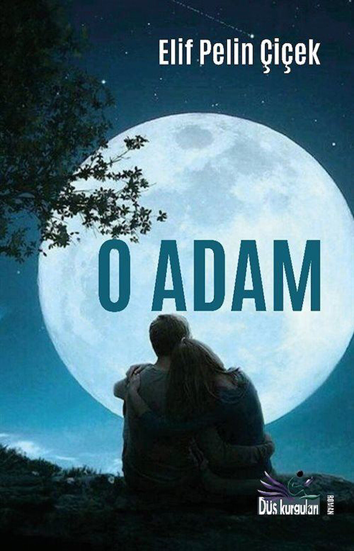 O Adam / Elif Pelin Çiçek
