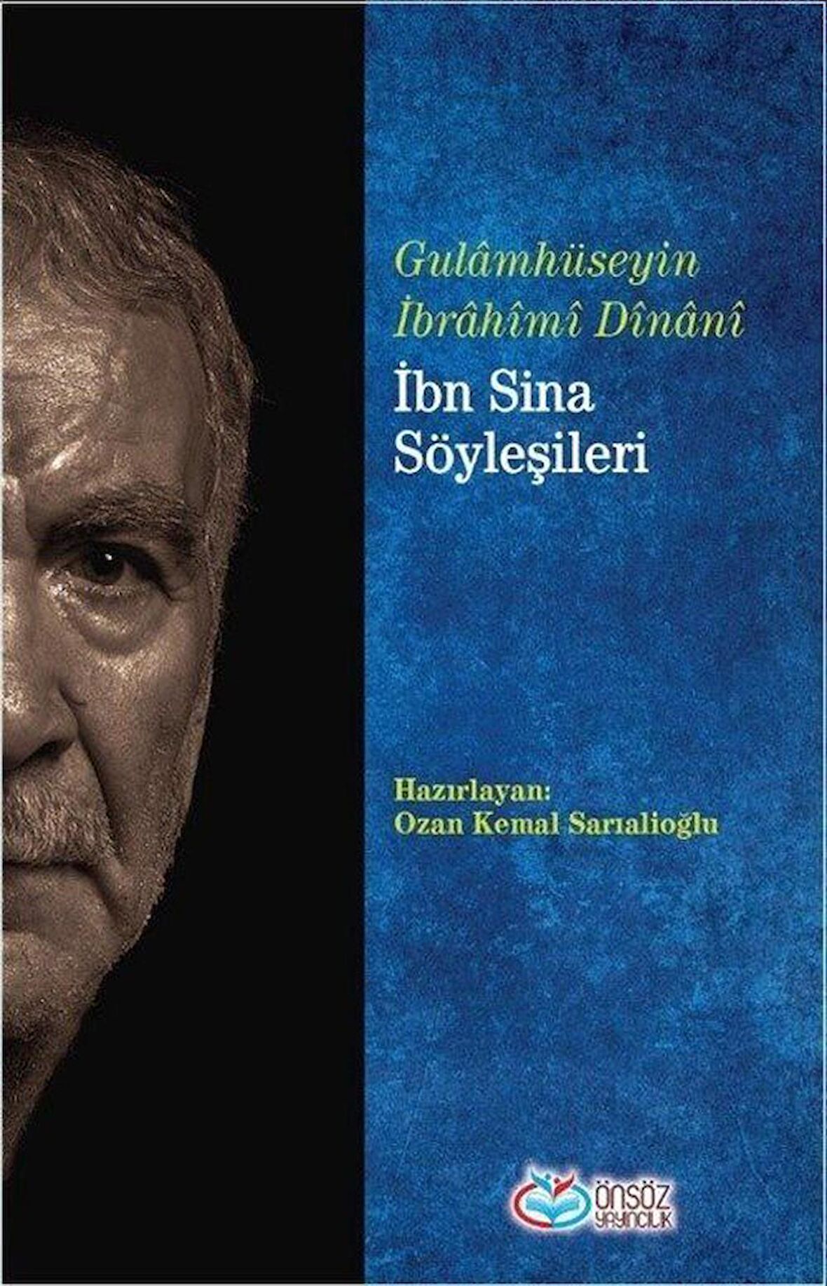 İbn Sina Söyleşileri / Gulamhüseyin İbrahimi Dinani