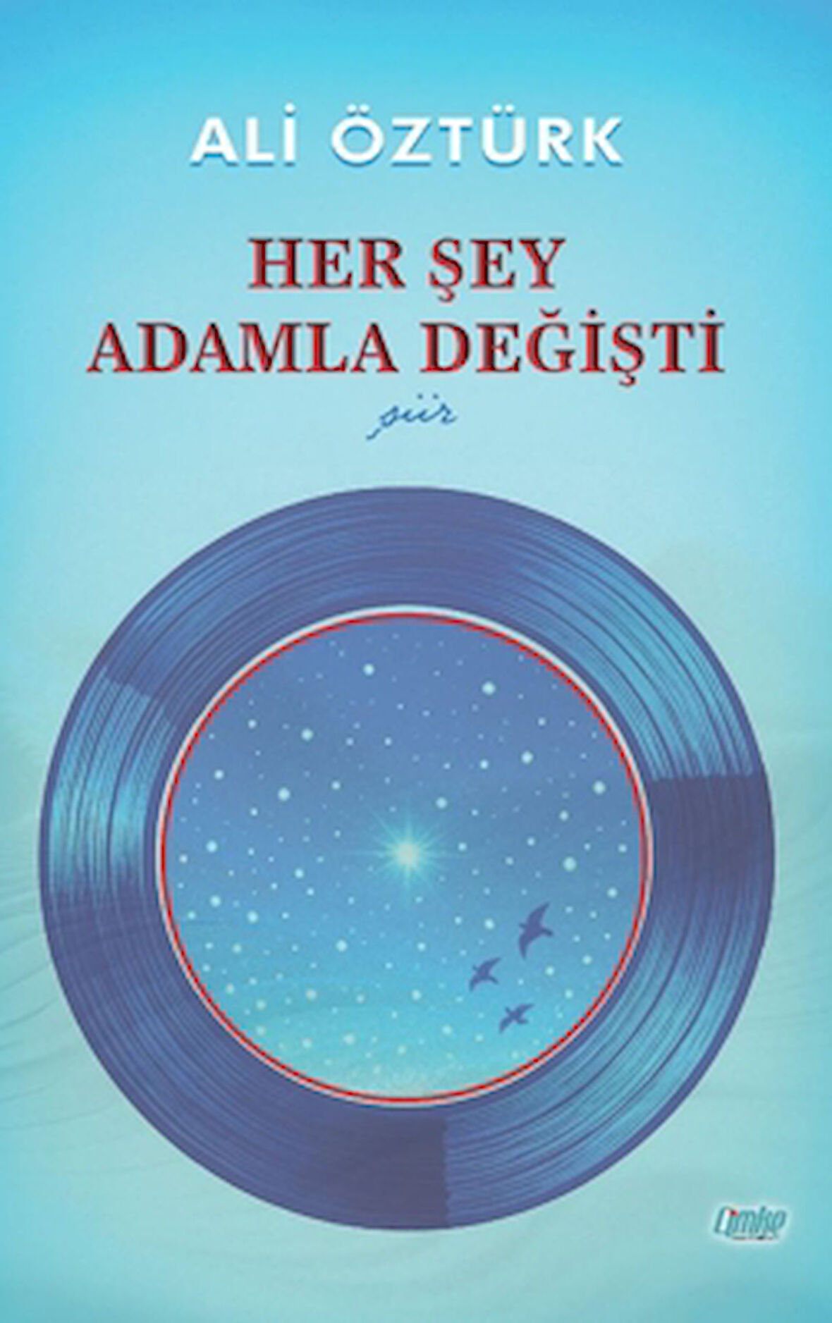 Her Şey Adamla Değişti