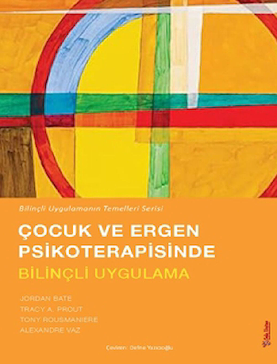 Çocuk ve Ergen Psikoterapisinde Bilinçli Uygulama